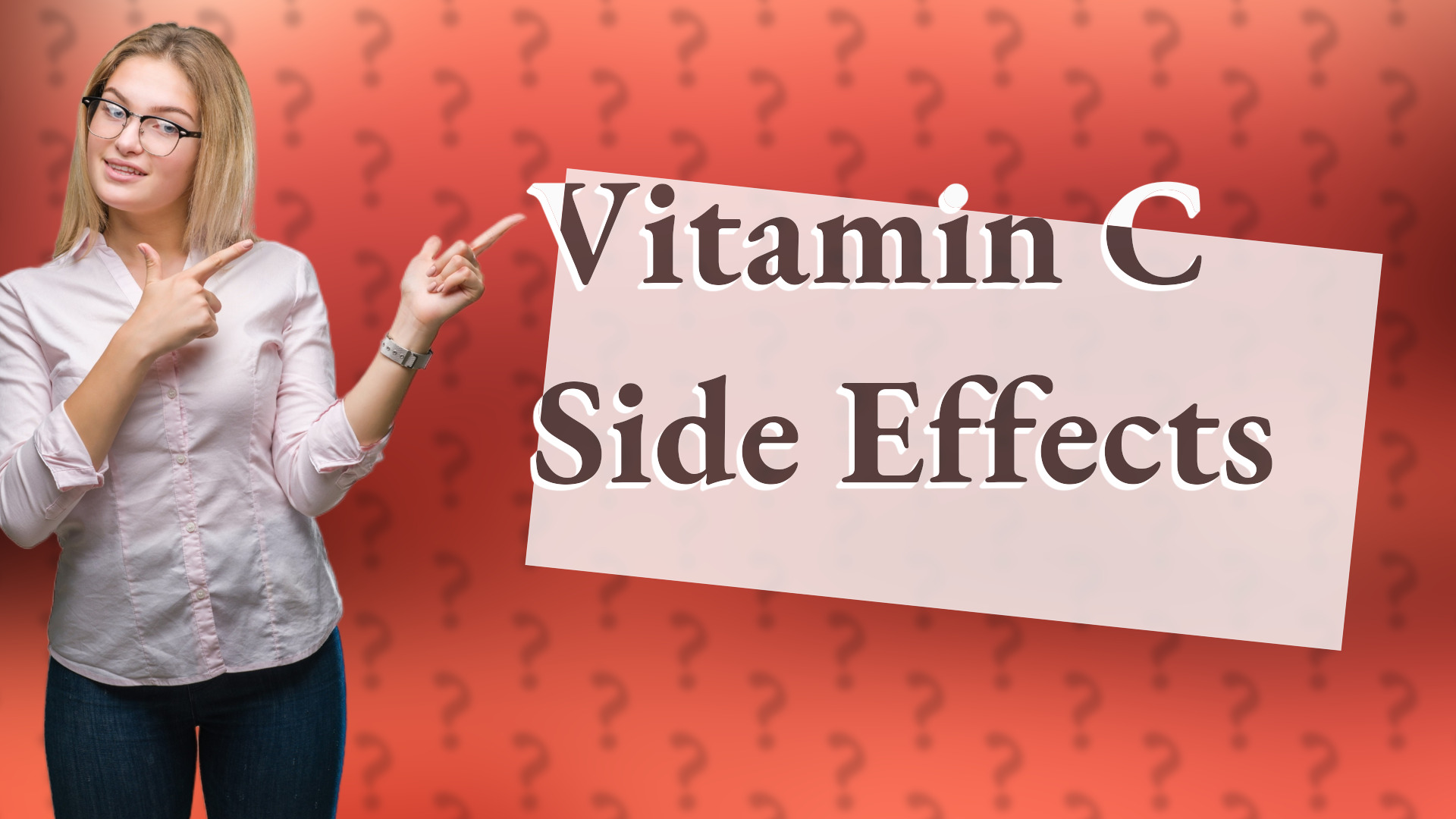 Vitamin C Side Effects