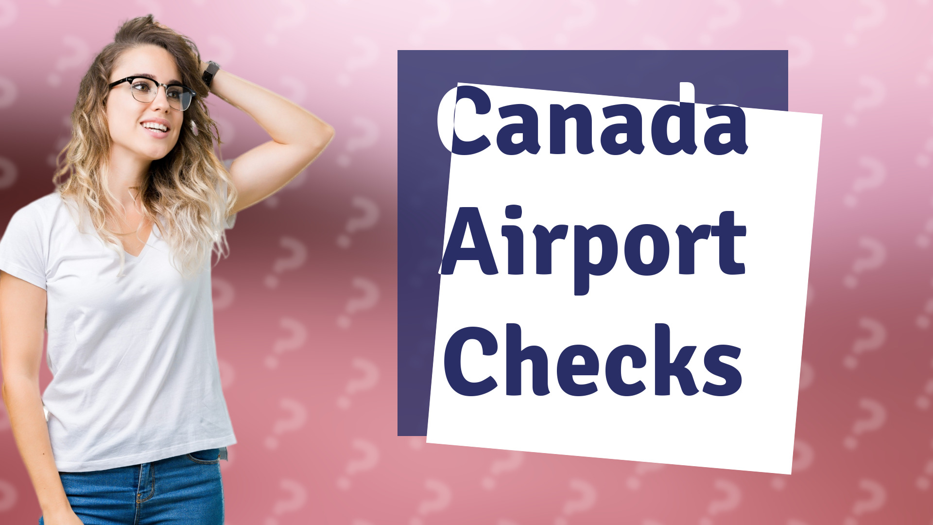 Canada Airport Checks