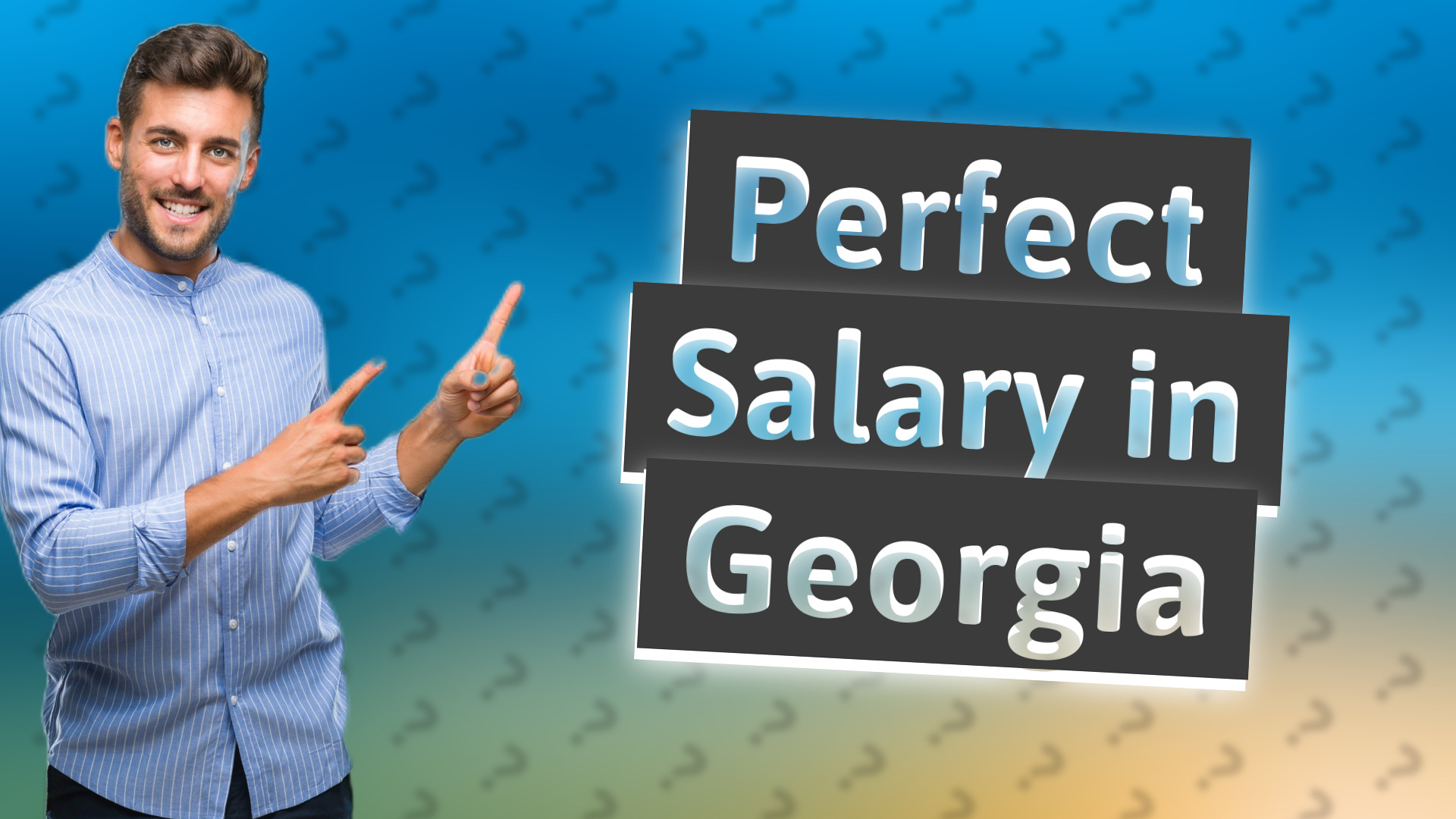 Perfect Salary in Georgia