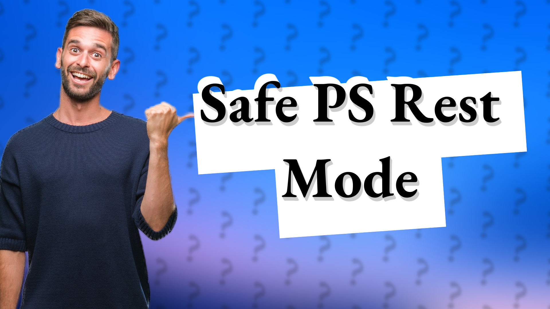 Safe PS Rest Mode