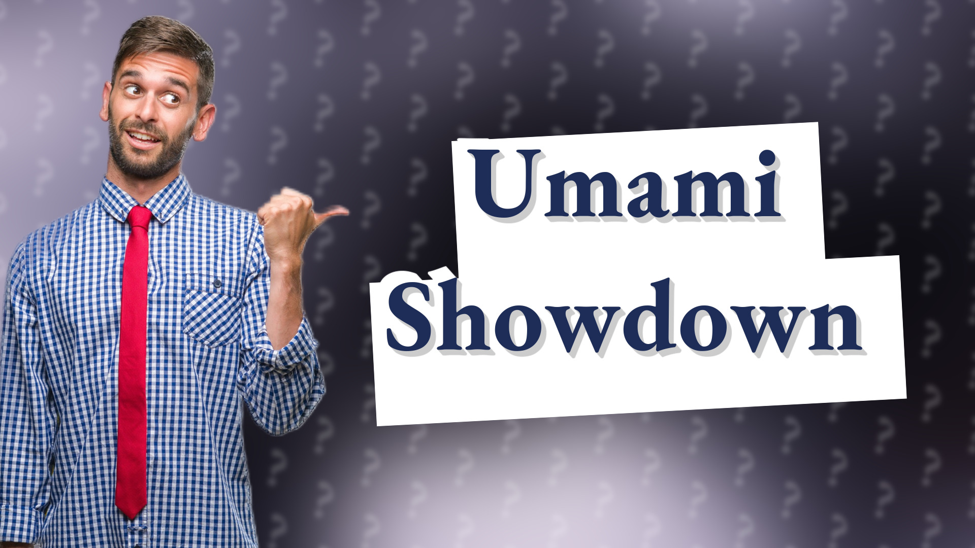 Umami Showdown