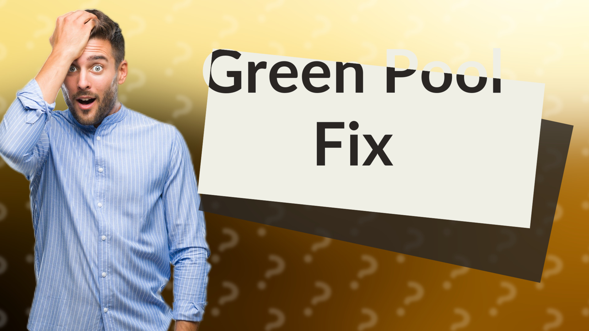 Green Pool Fix