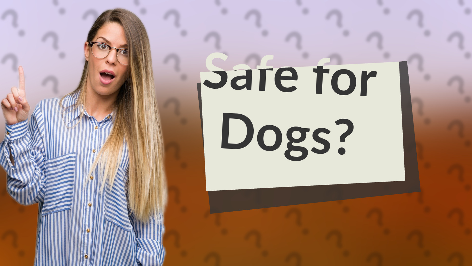 Safe for Dogs?