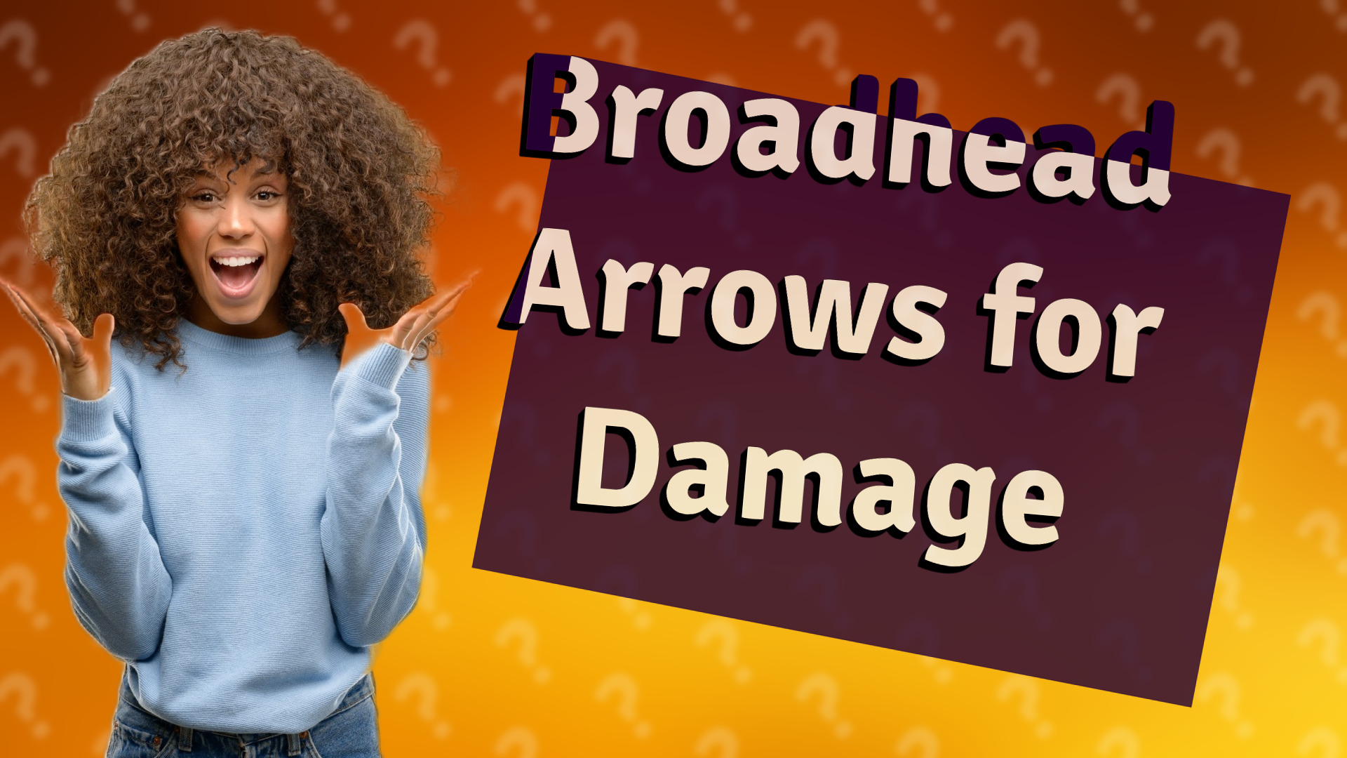 Broadhead Arrows for Damage