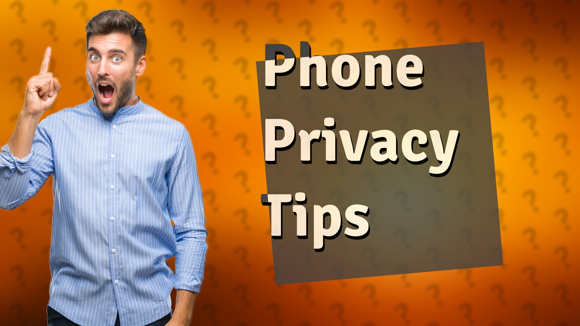 Phone Privacy Tips