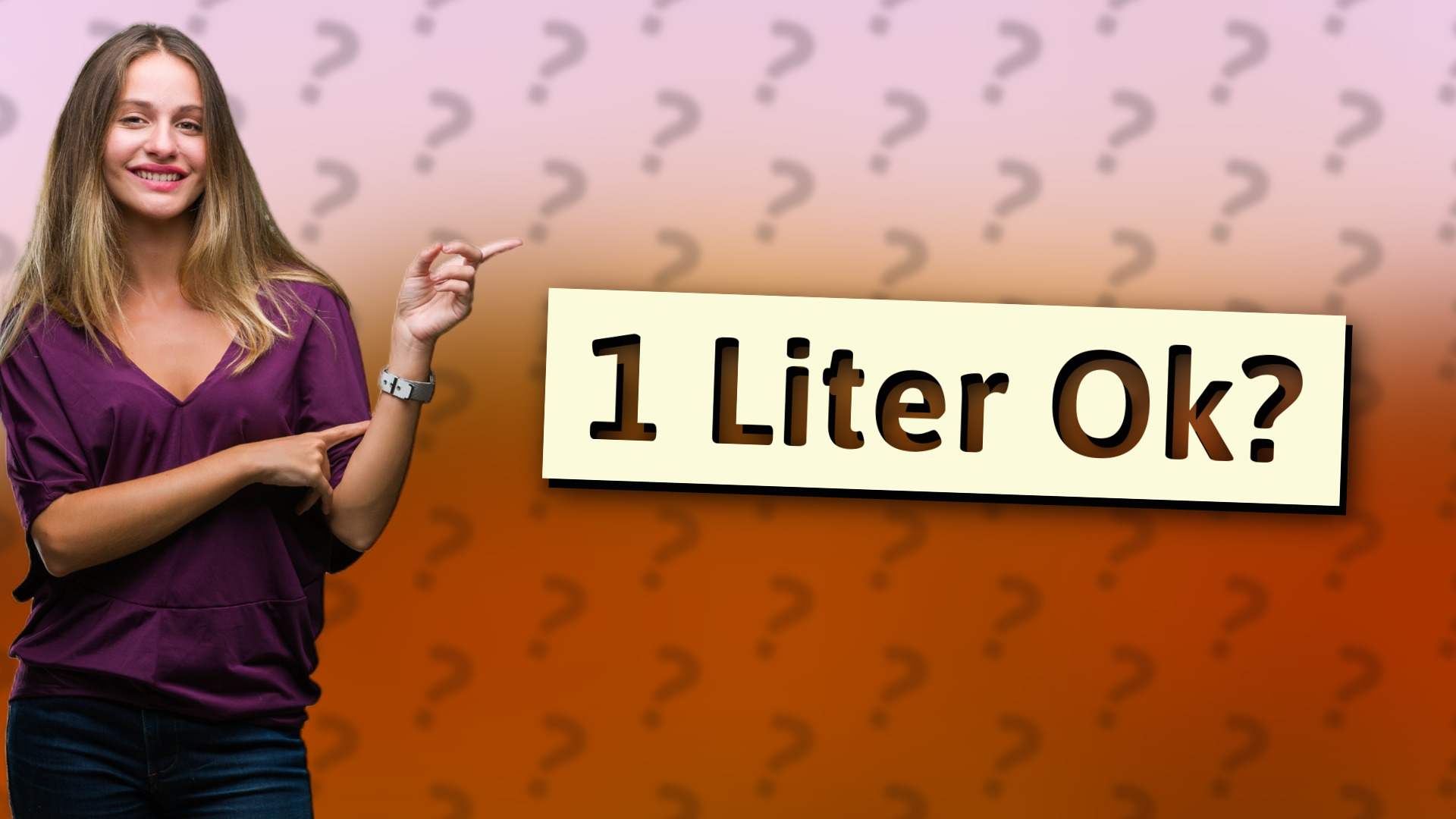1 Liter Ok?