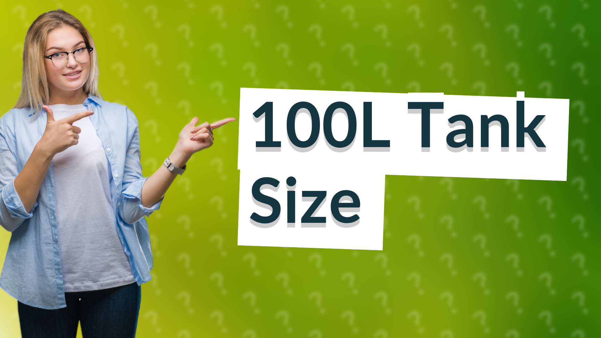 100L Tank Size