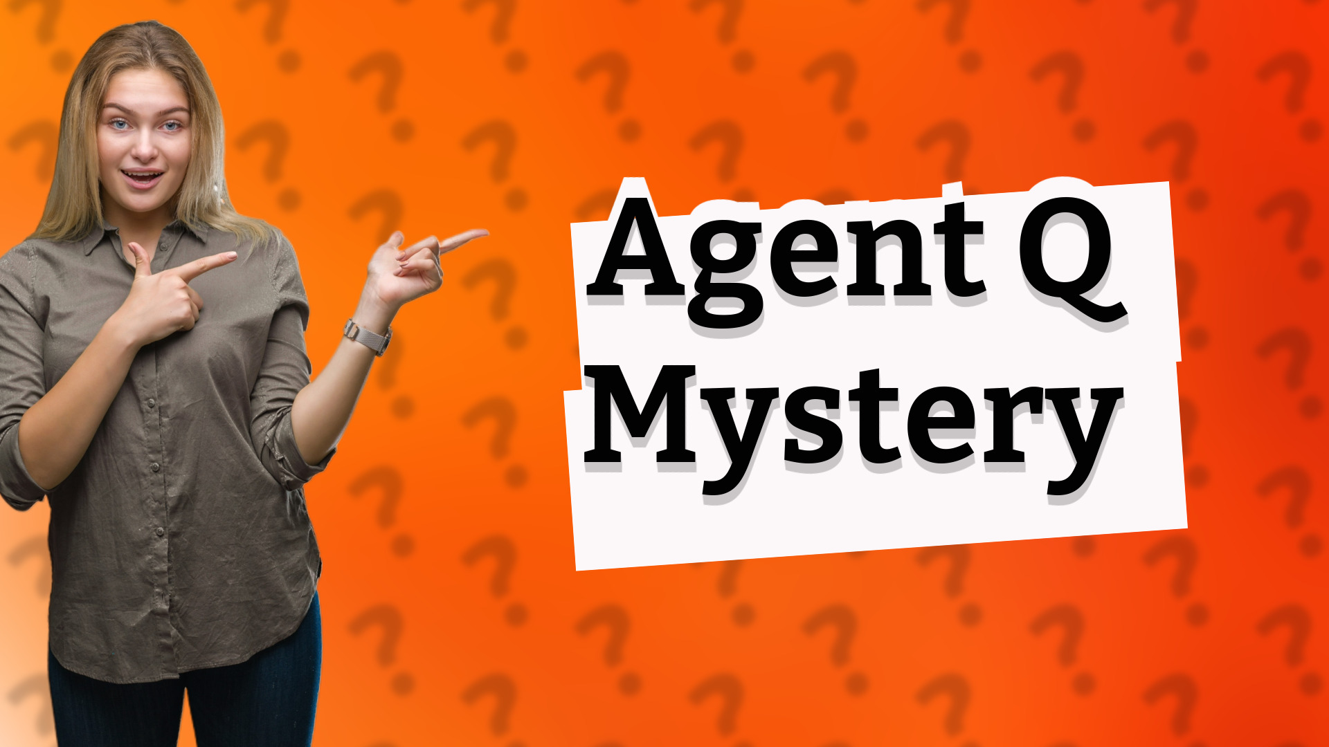 Agent Q Mystery