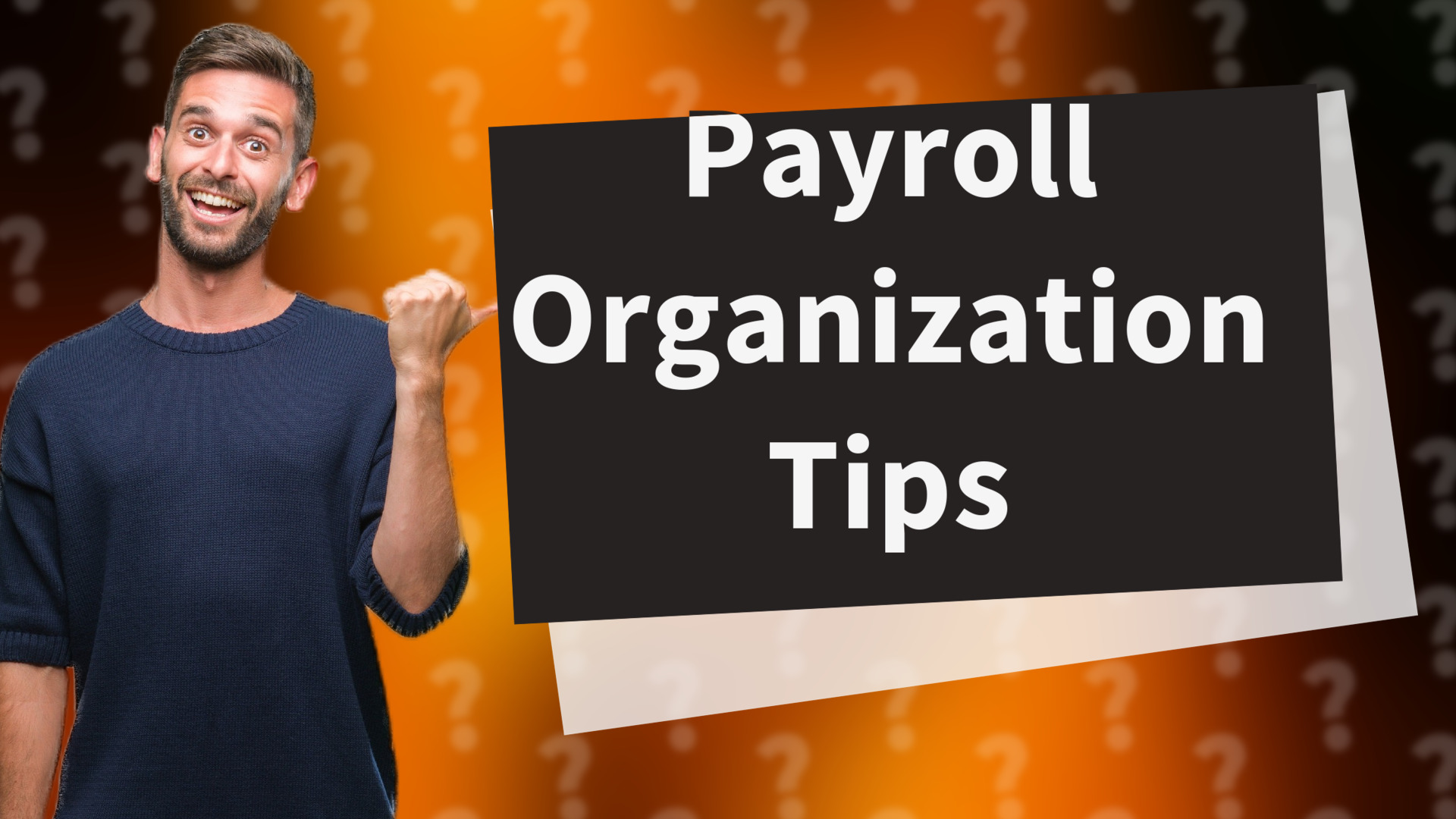 Payroll Organization Tips