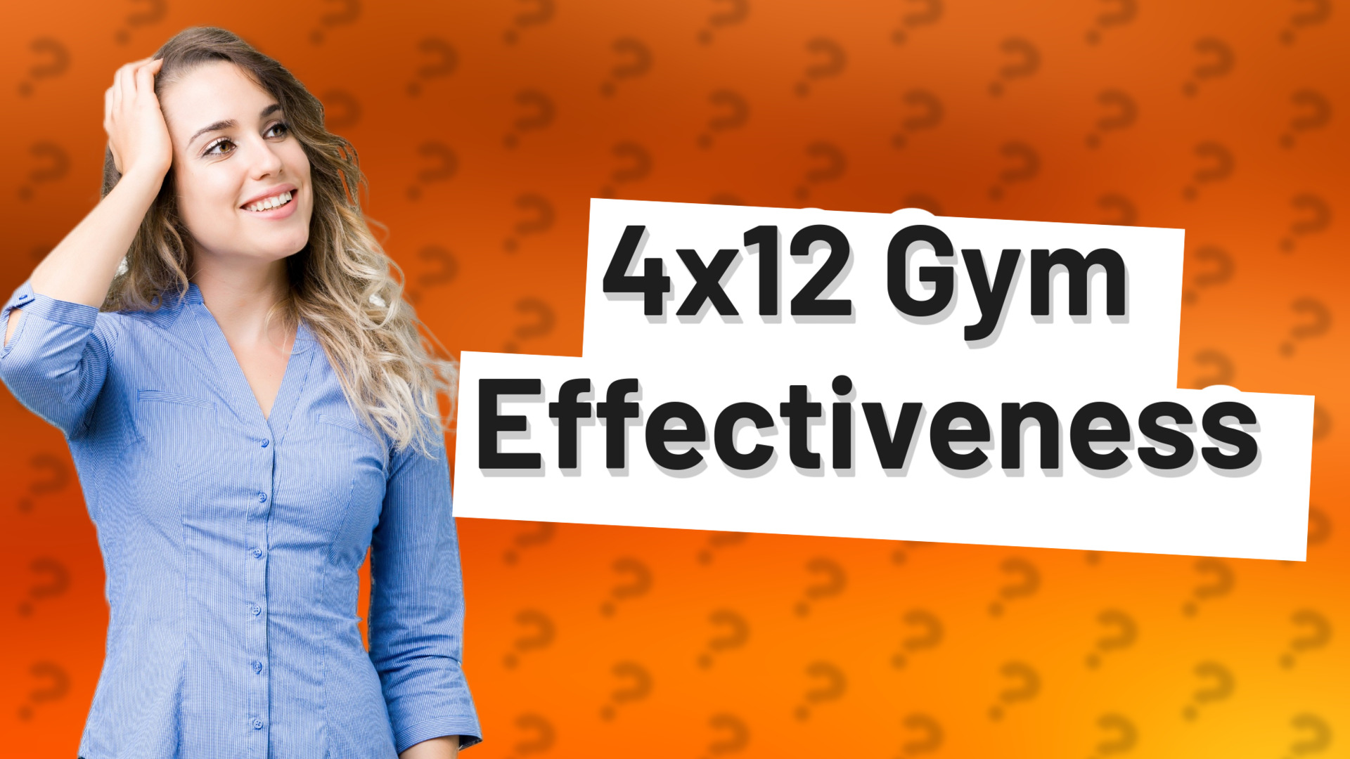 4x12 Gym Effectiveness