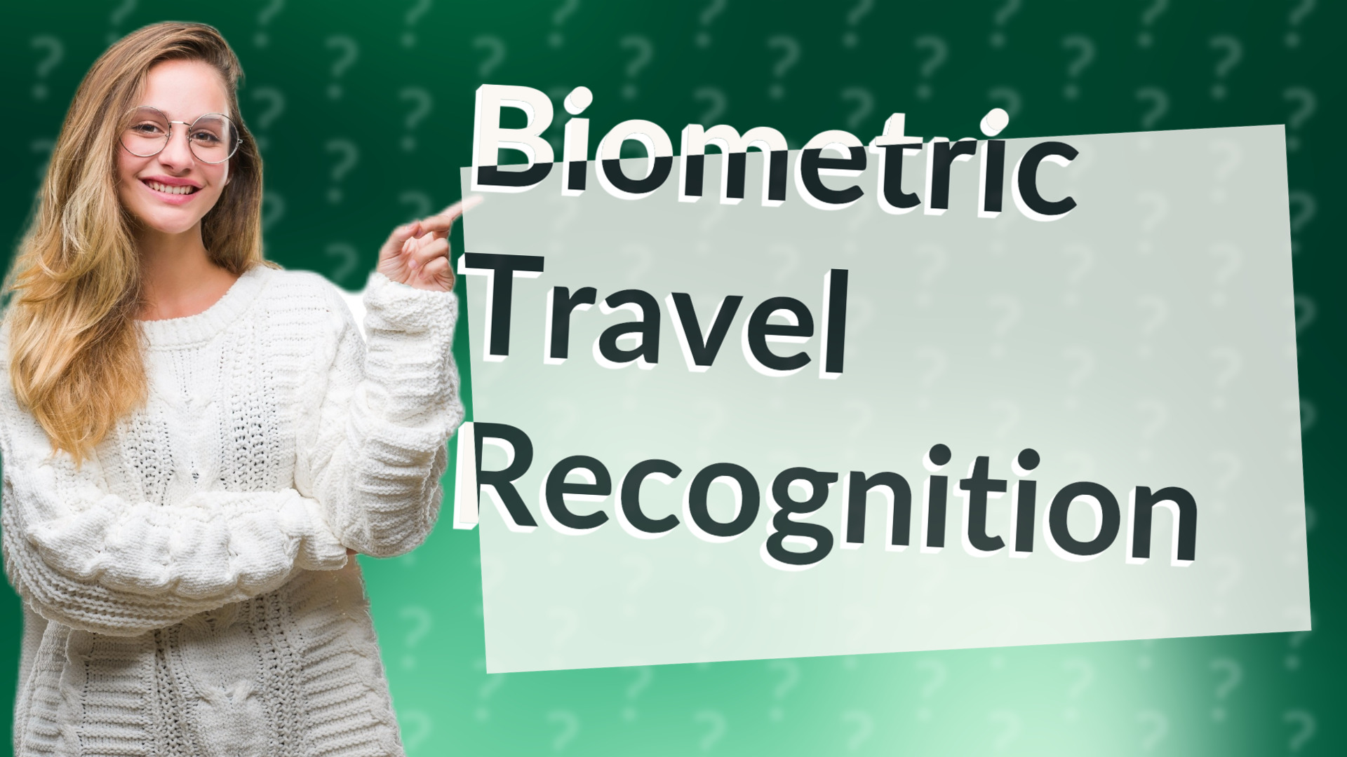 Biometric Travel Recognition