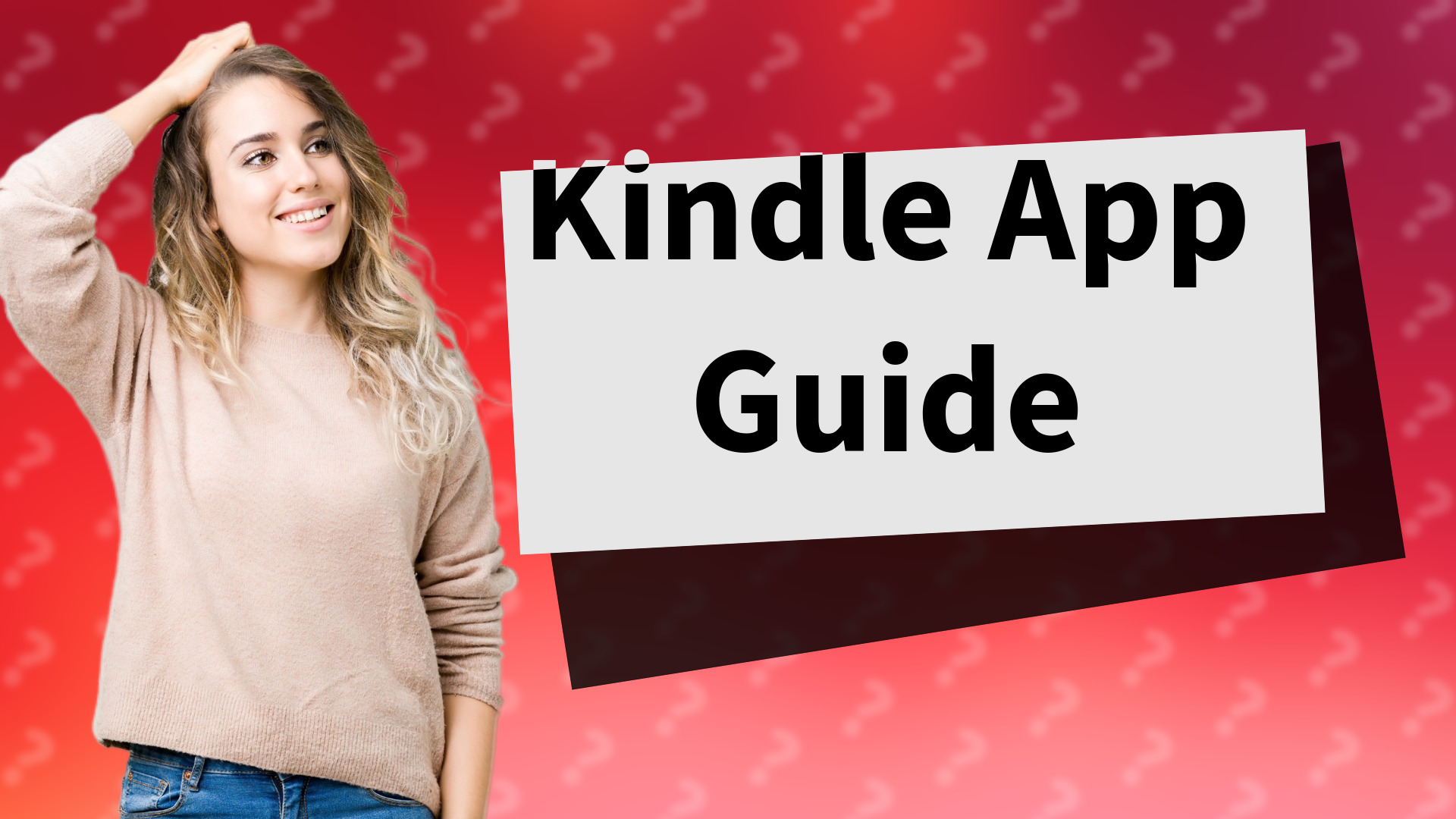 Kindle App Guide