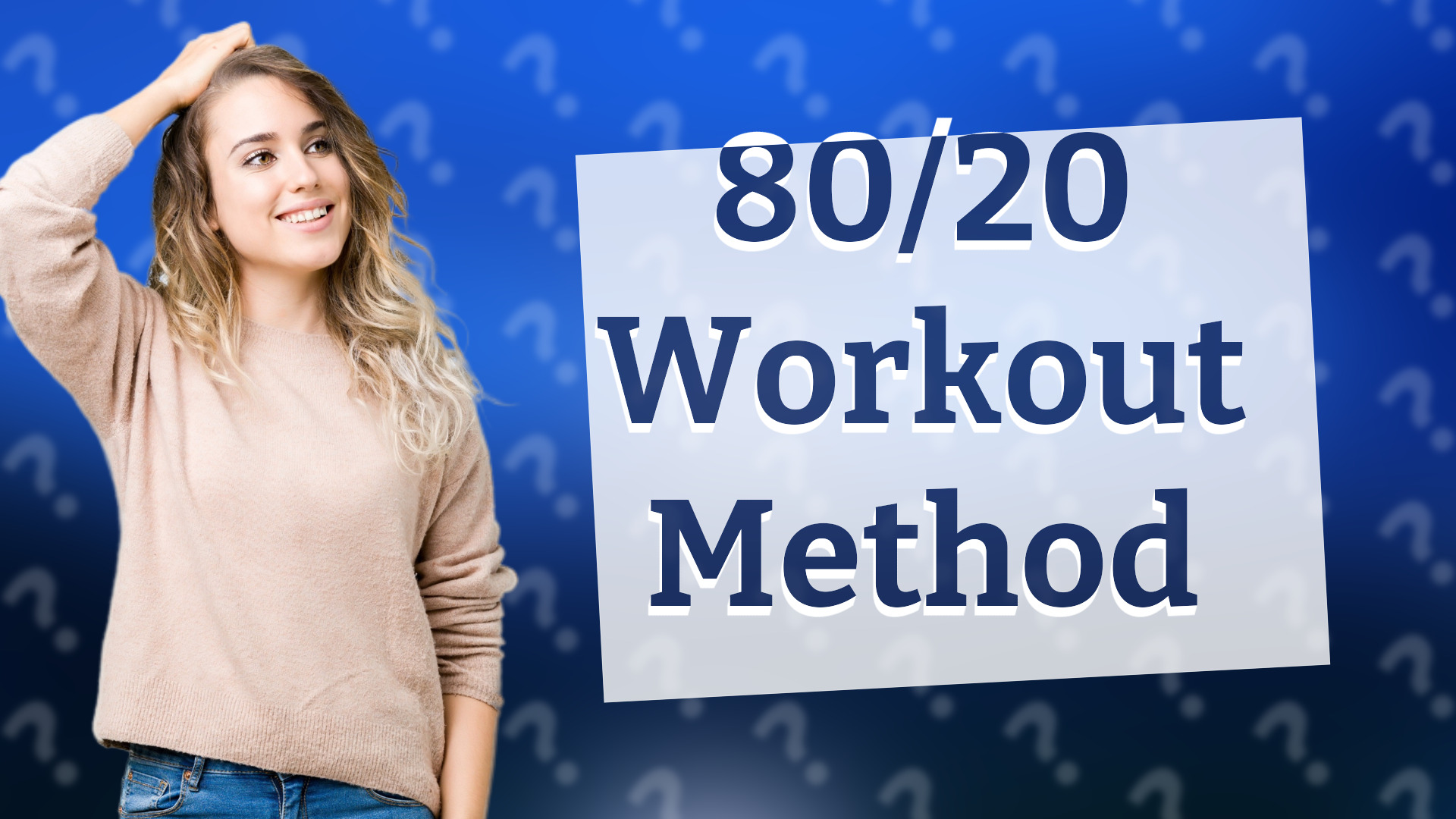 80/20 Workout Method