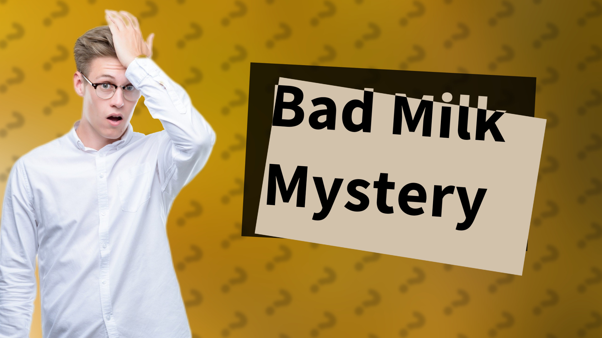 Bad Milk Mystery