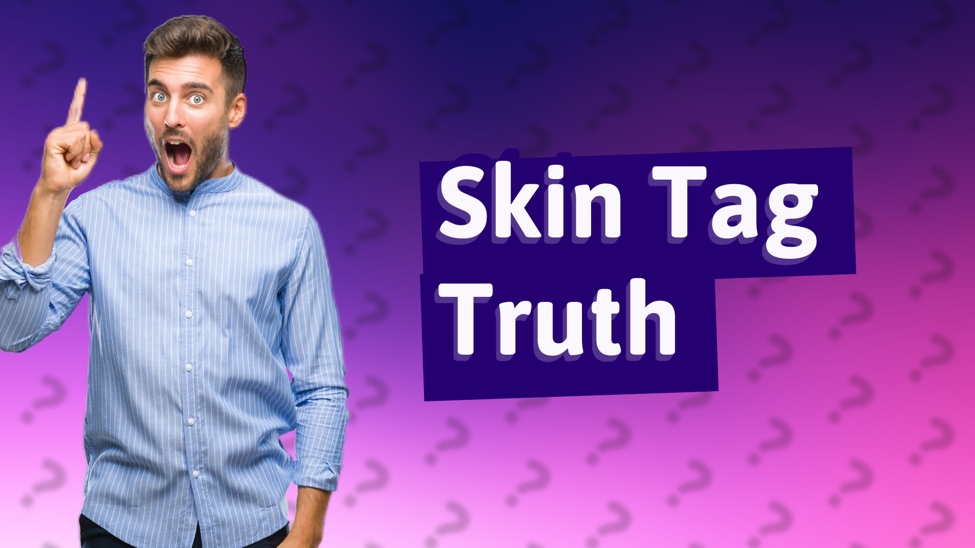 Skin Tag Truth