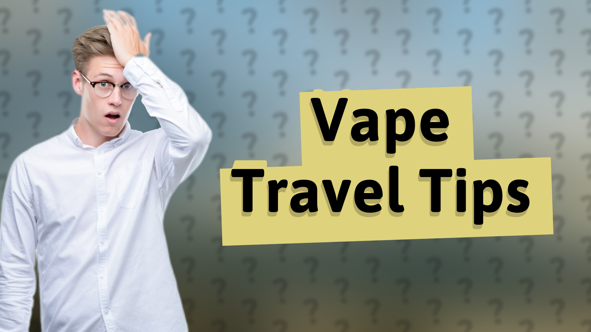 Vape Travel Tips