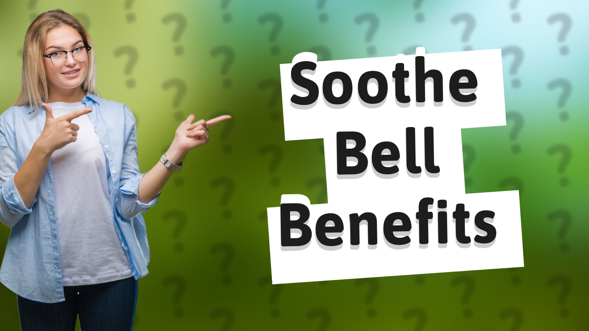 Soothe Bell Benefits