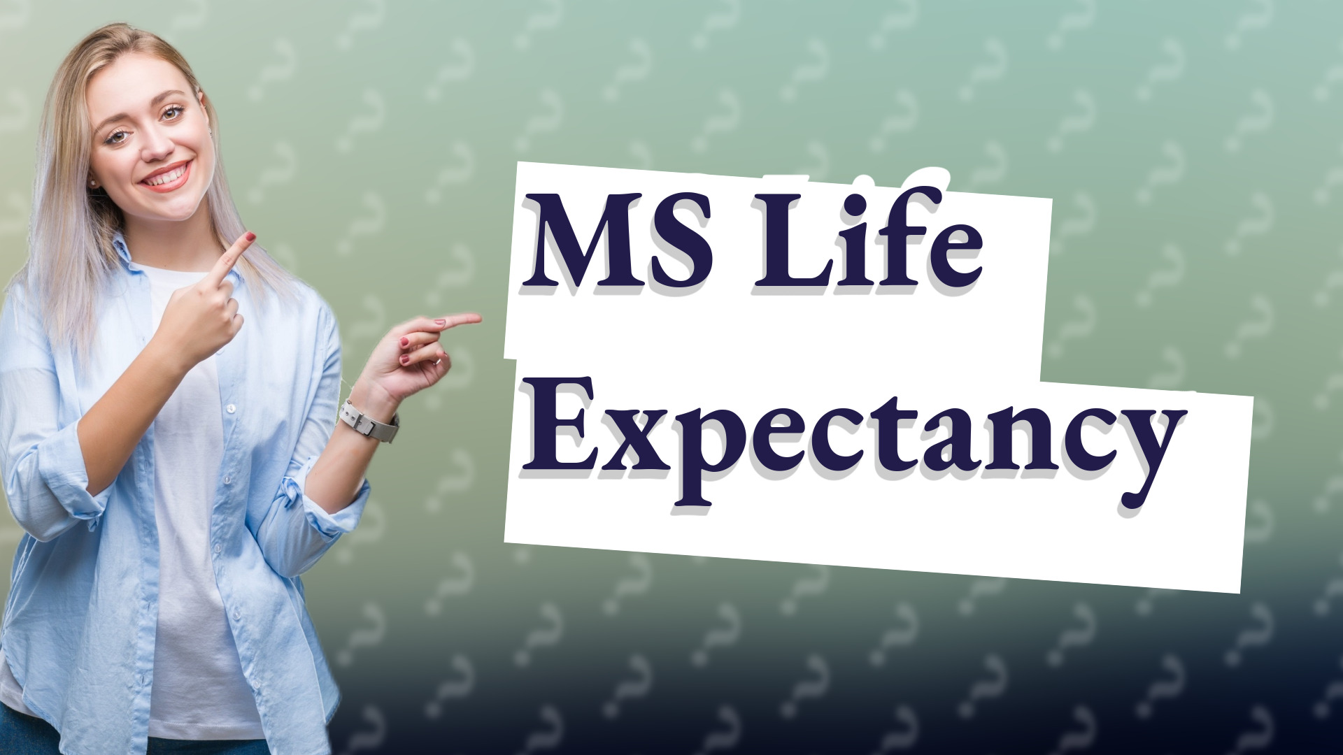 MS Life Expectancy