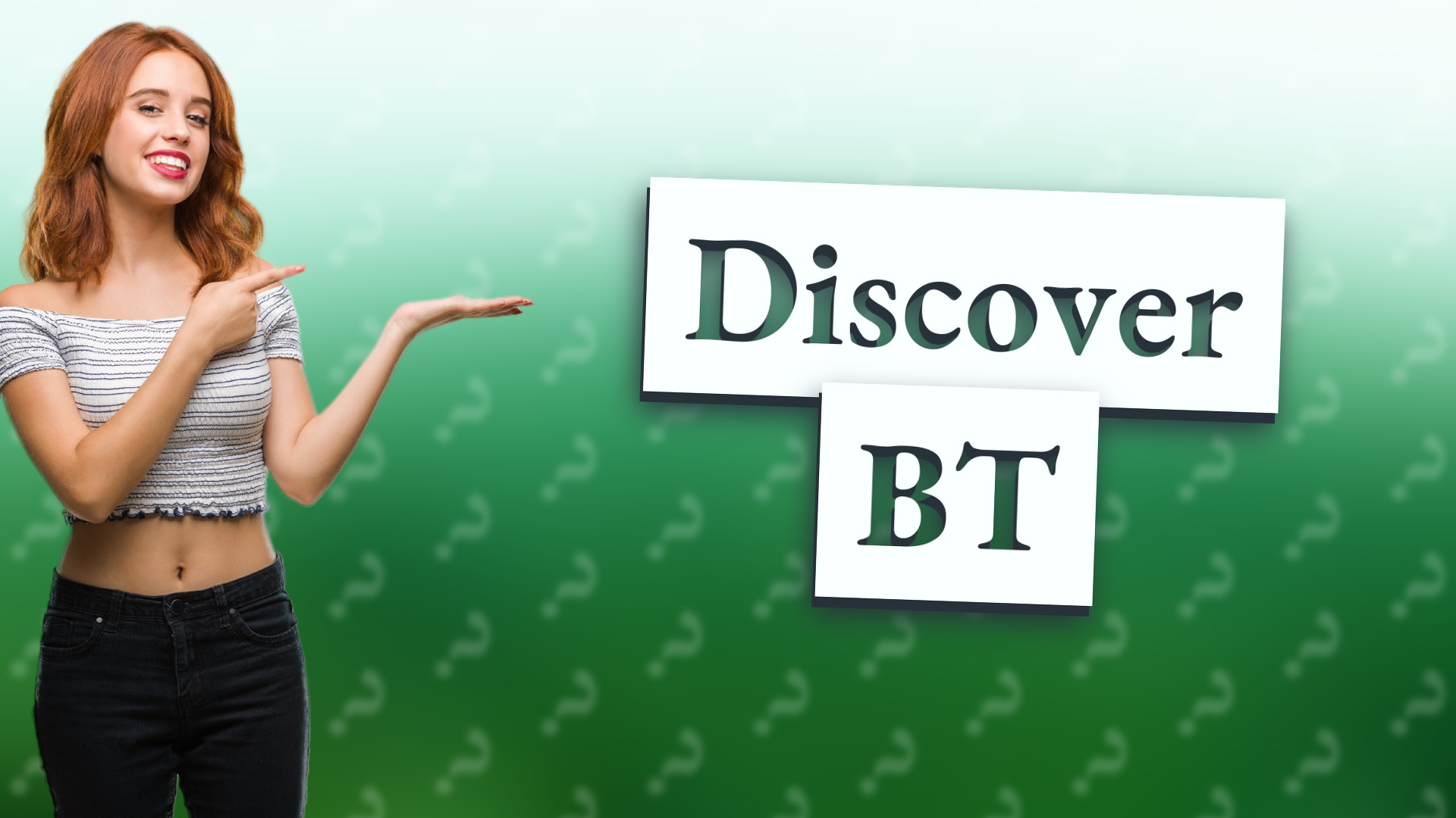 Discover BT
