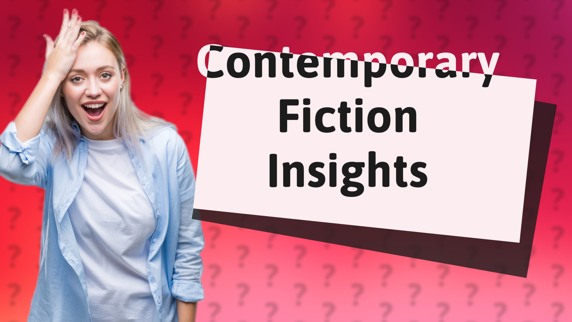 Contemporary Fiction Insights