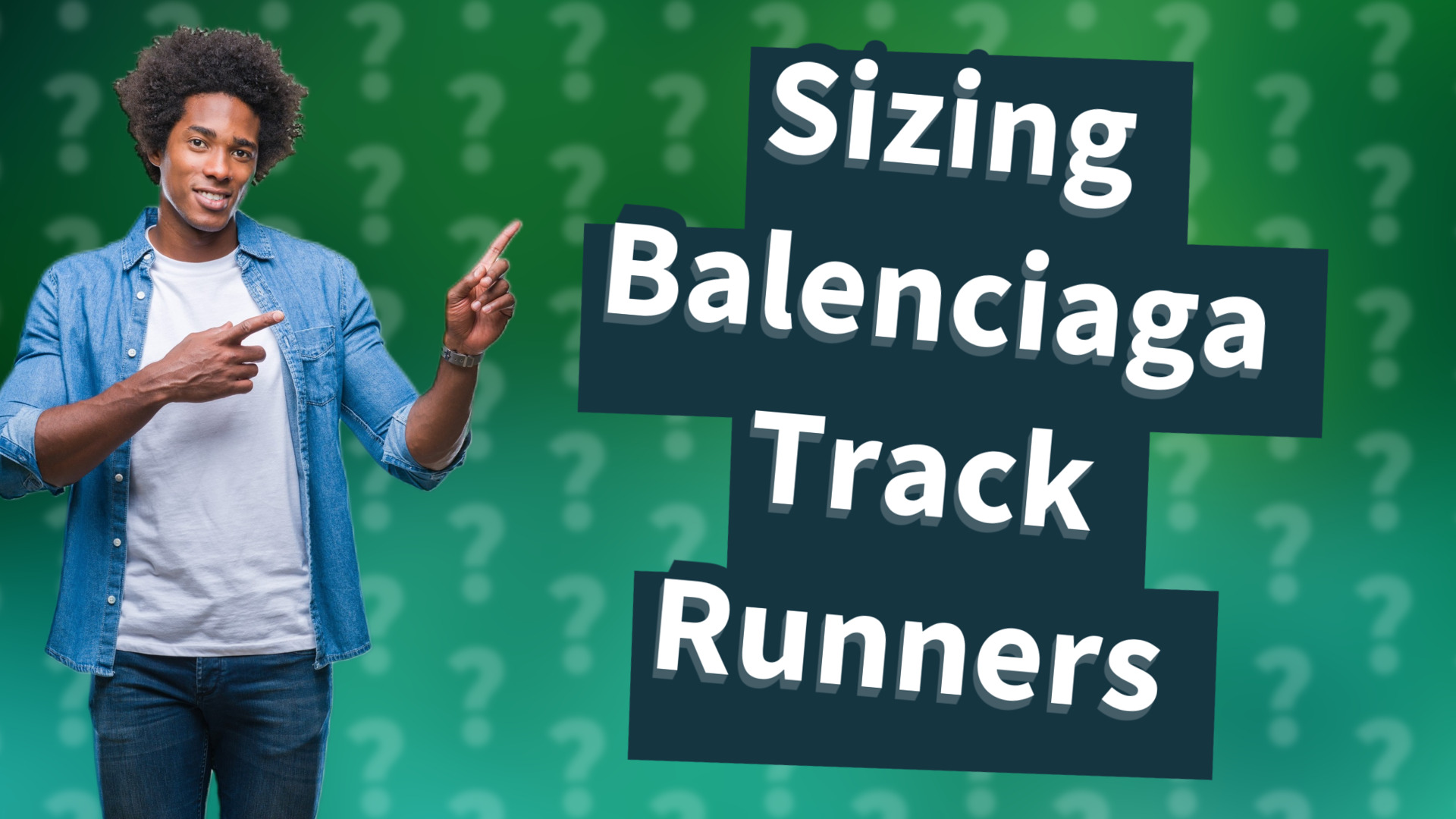 Sizing Balenciaga Track Runners
