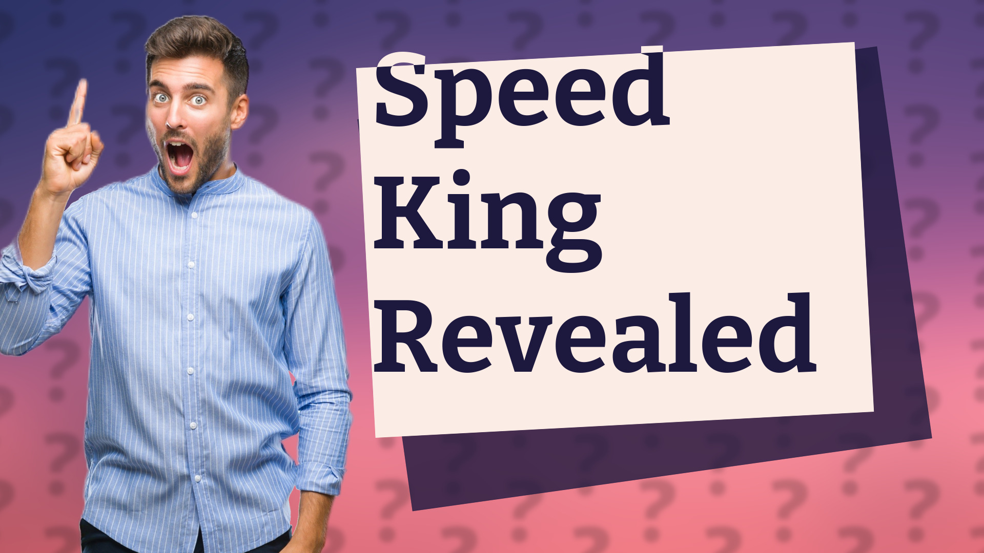 Speed King Revealed