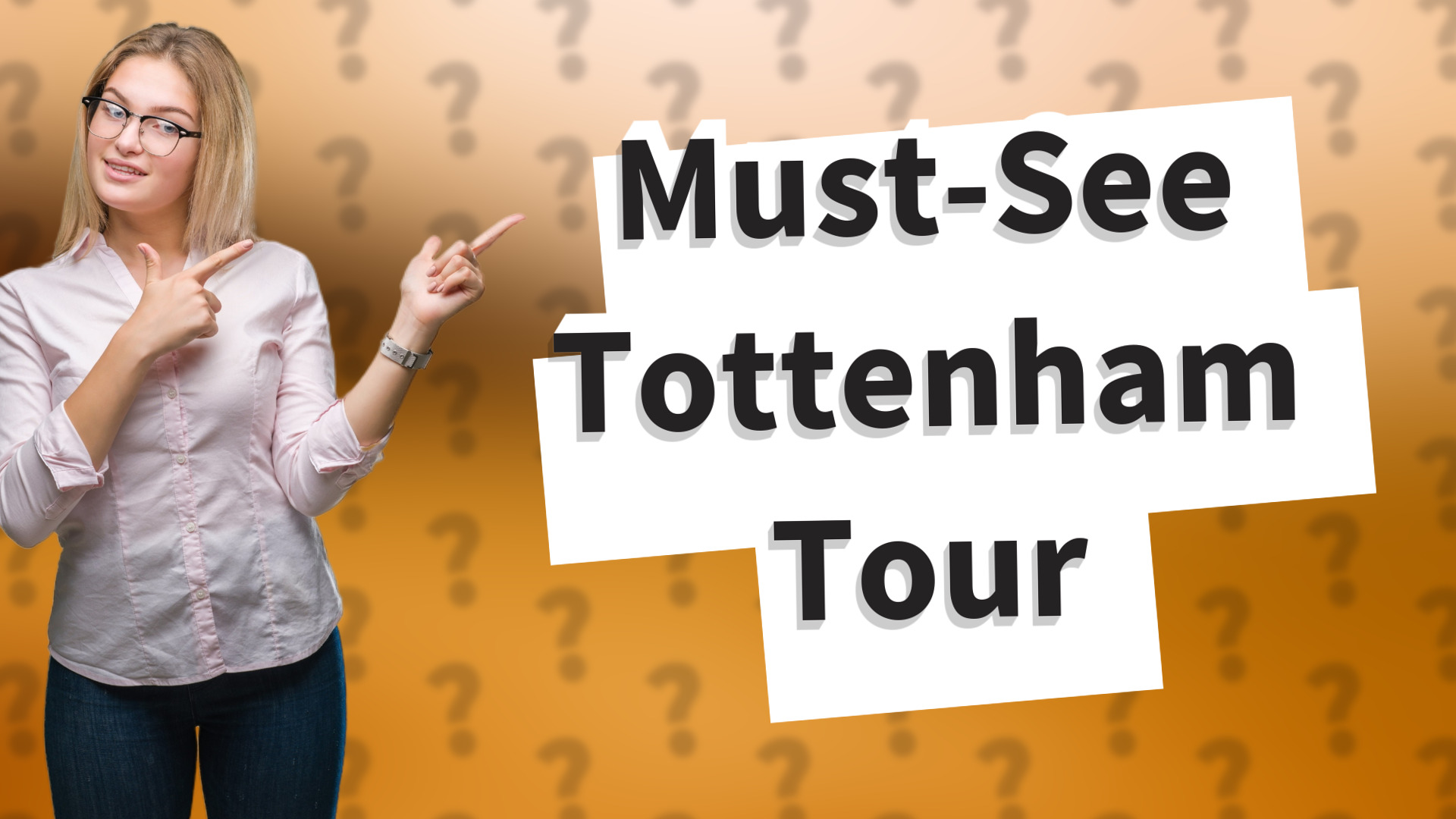 Must-See Tottenham Tour