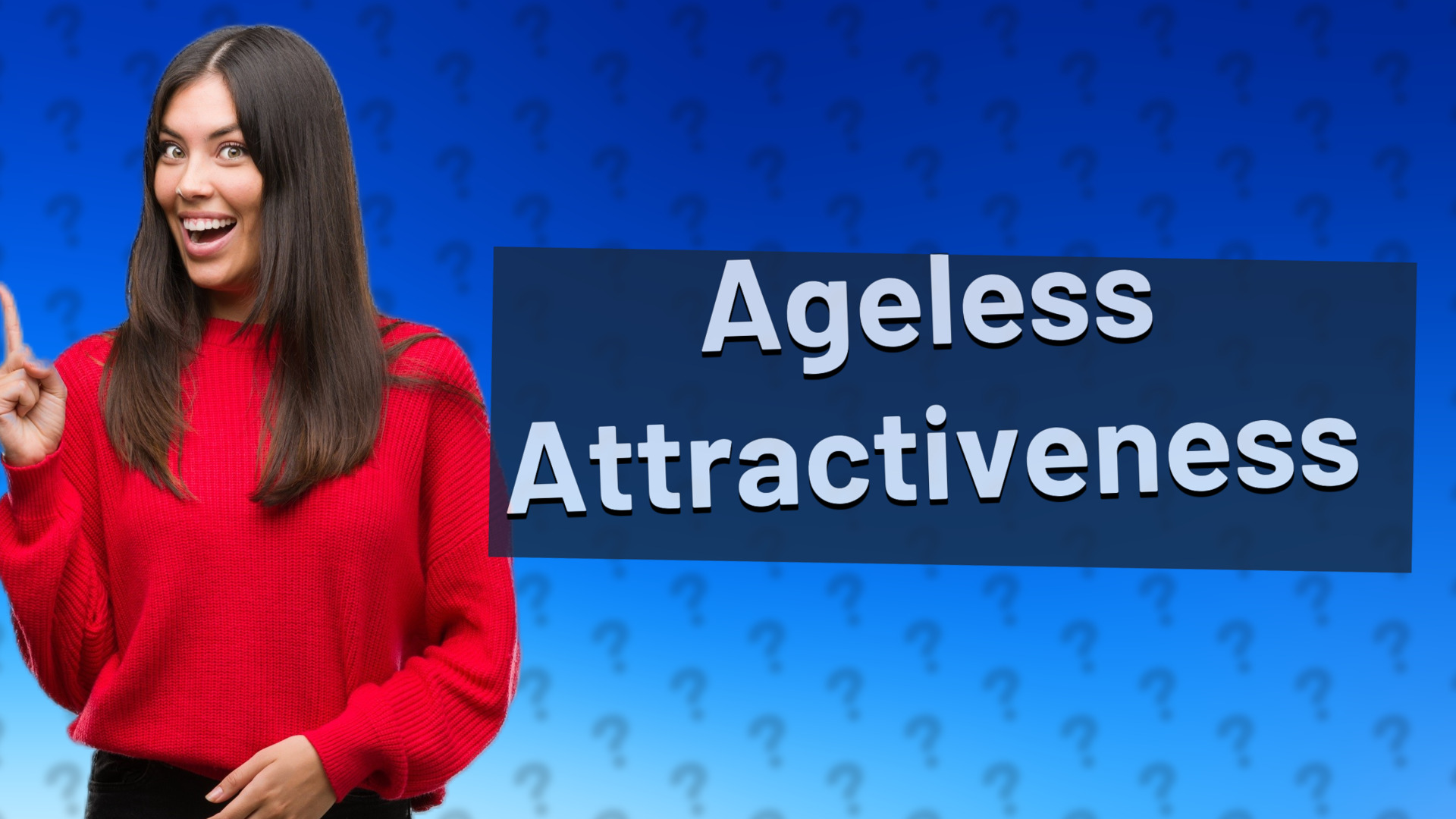 Ageless Attractiveness