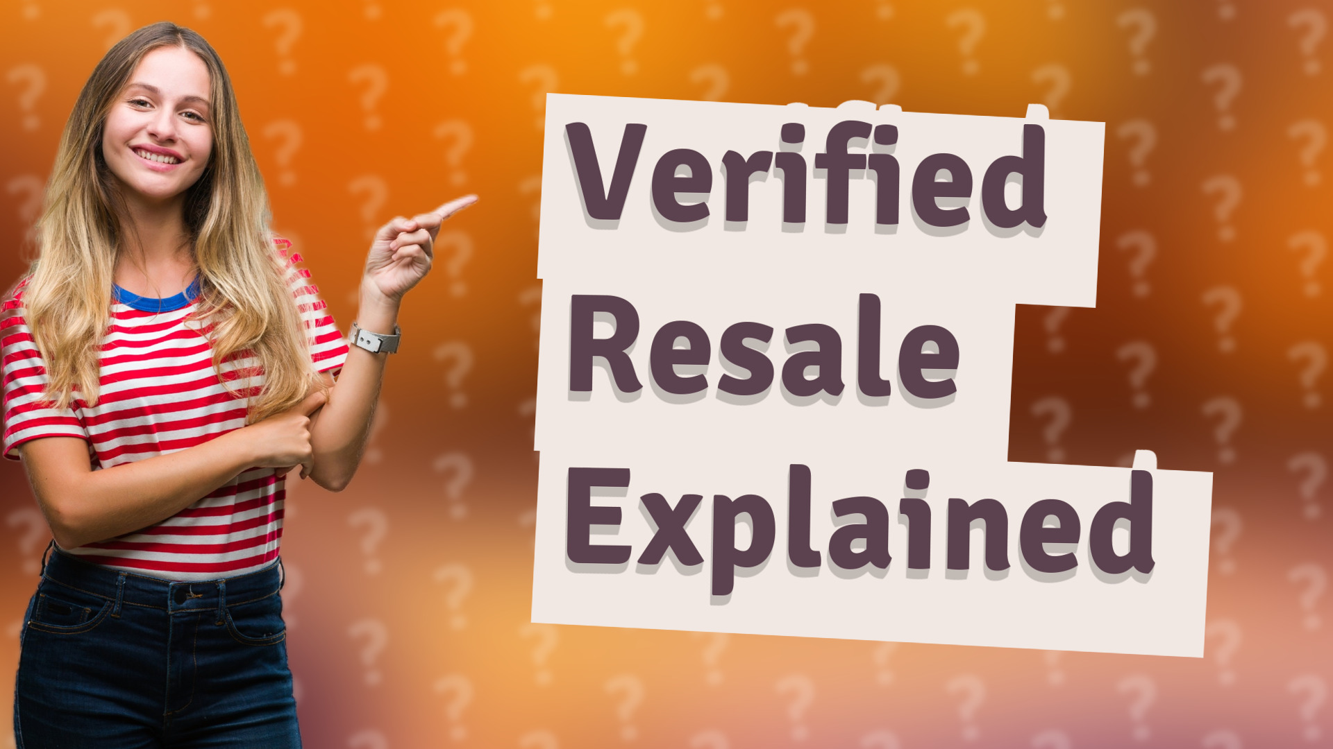 Verified Resale Explained
