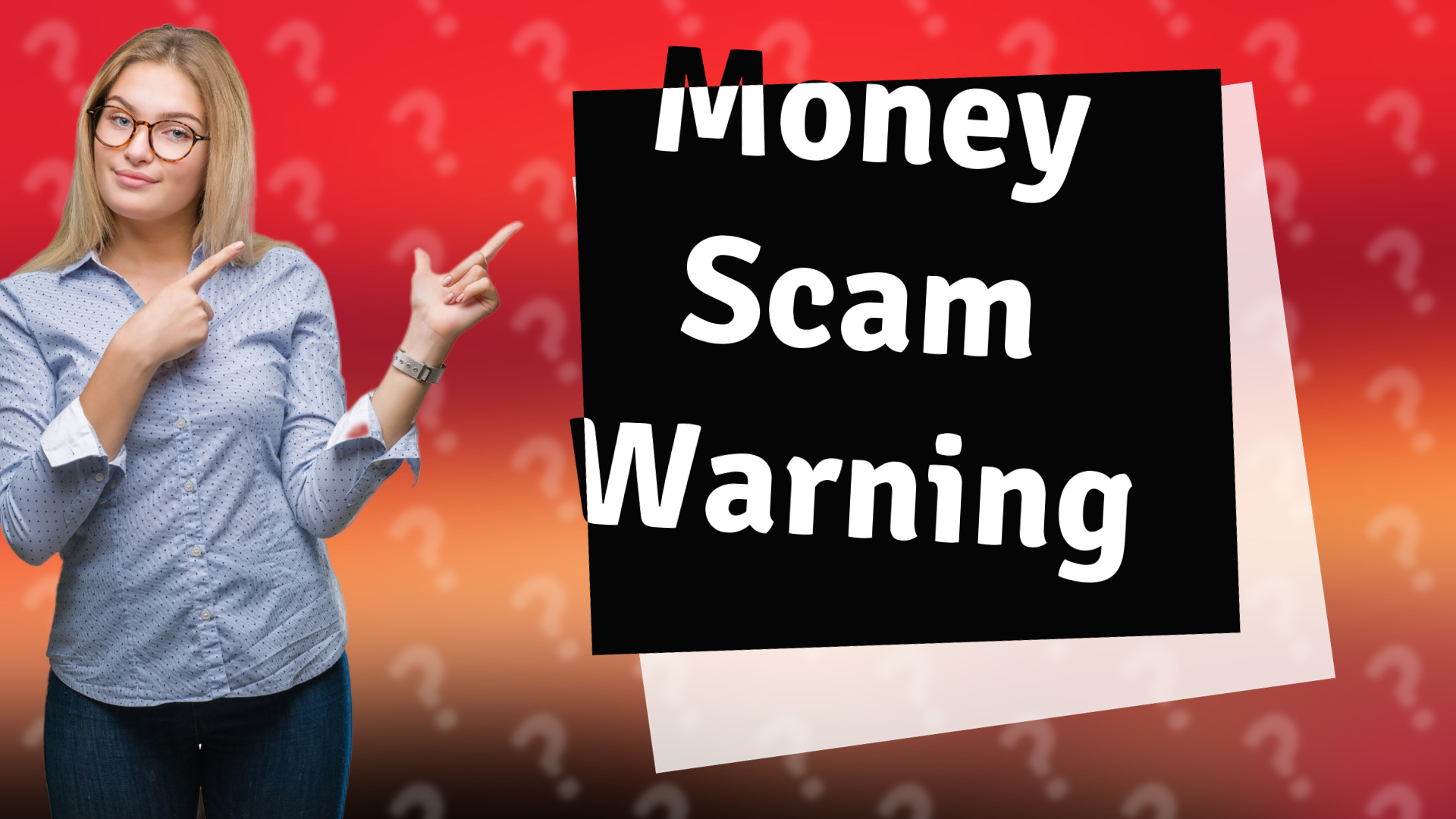 Money Scam Warning