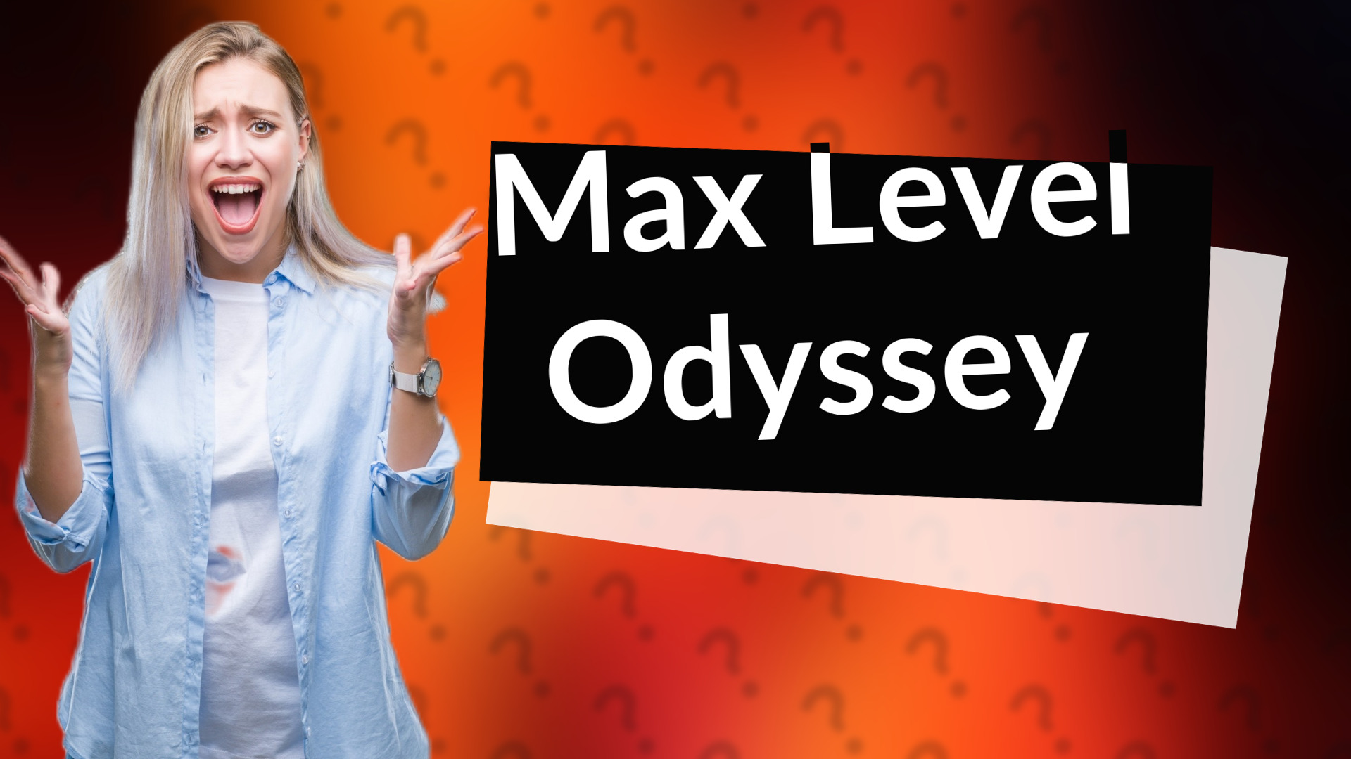 Max Level Odyssey