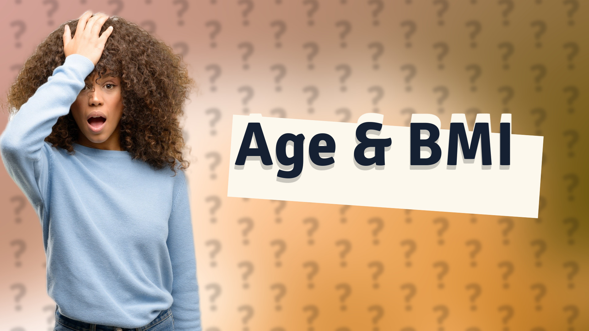 Age & BMI