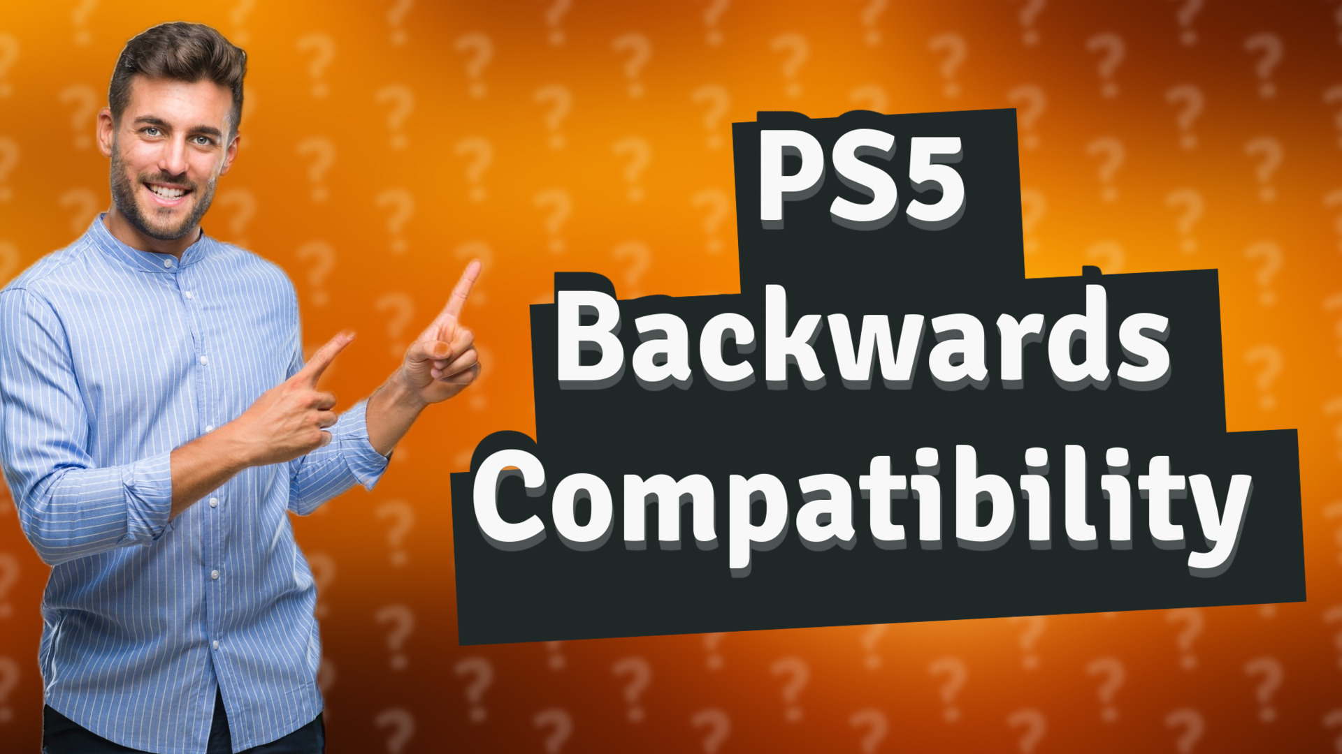 PS5 Backwards Compatibility