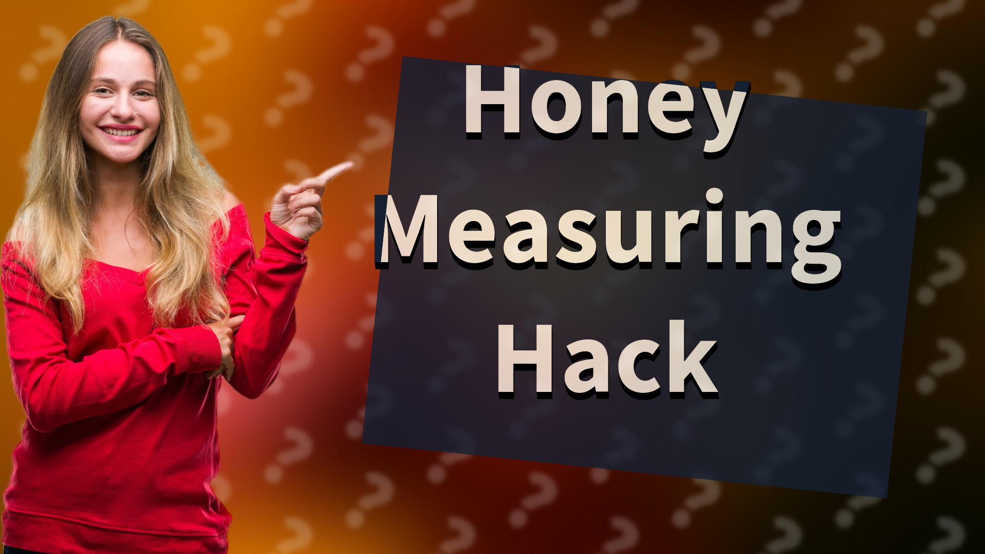 Honey Measuring Hack
