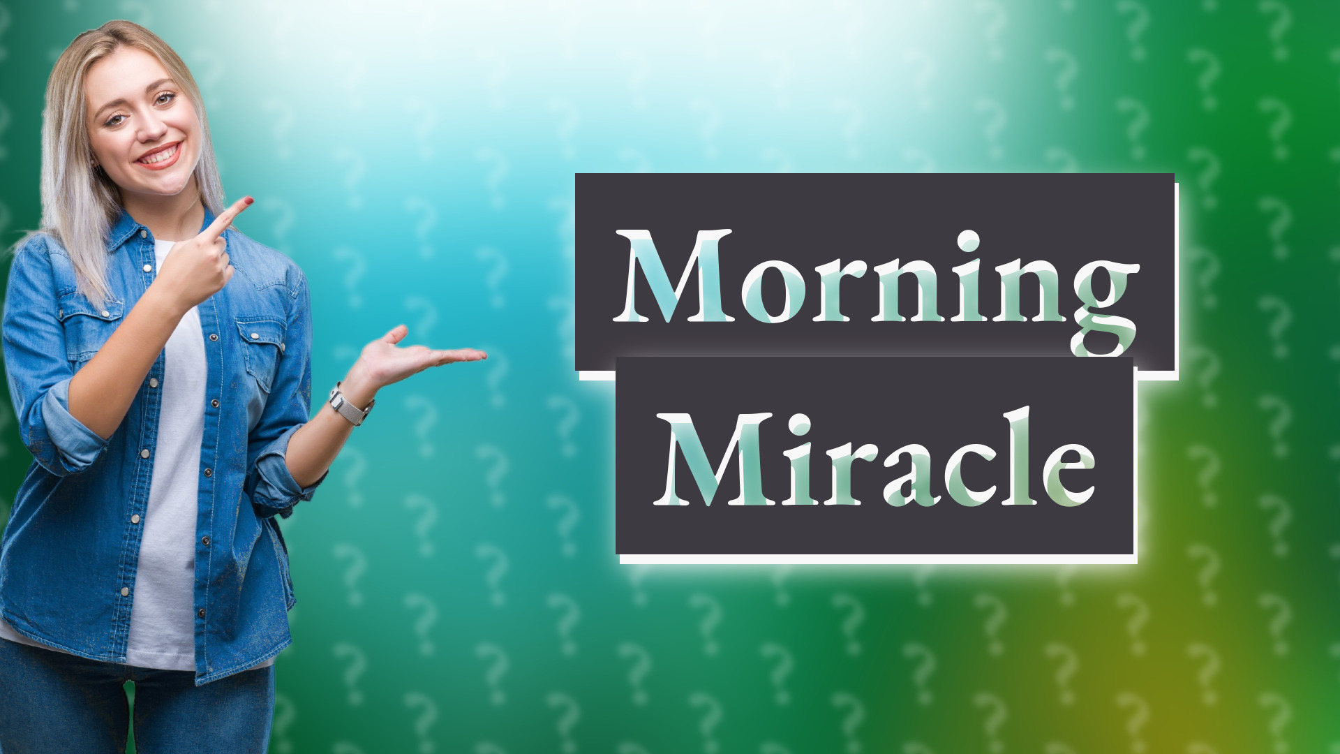 Morning Miracle