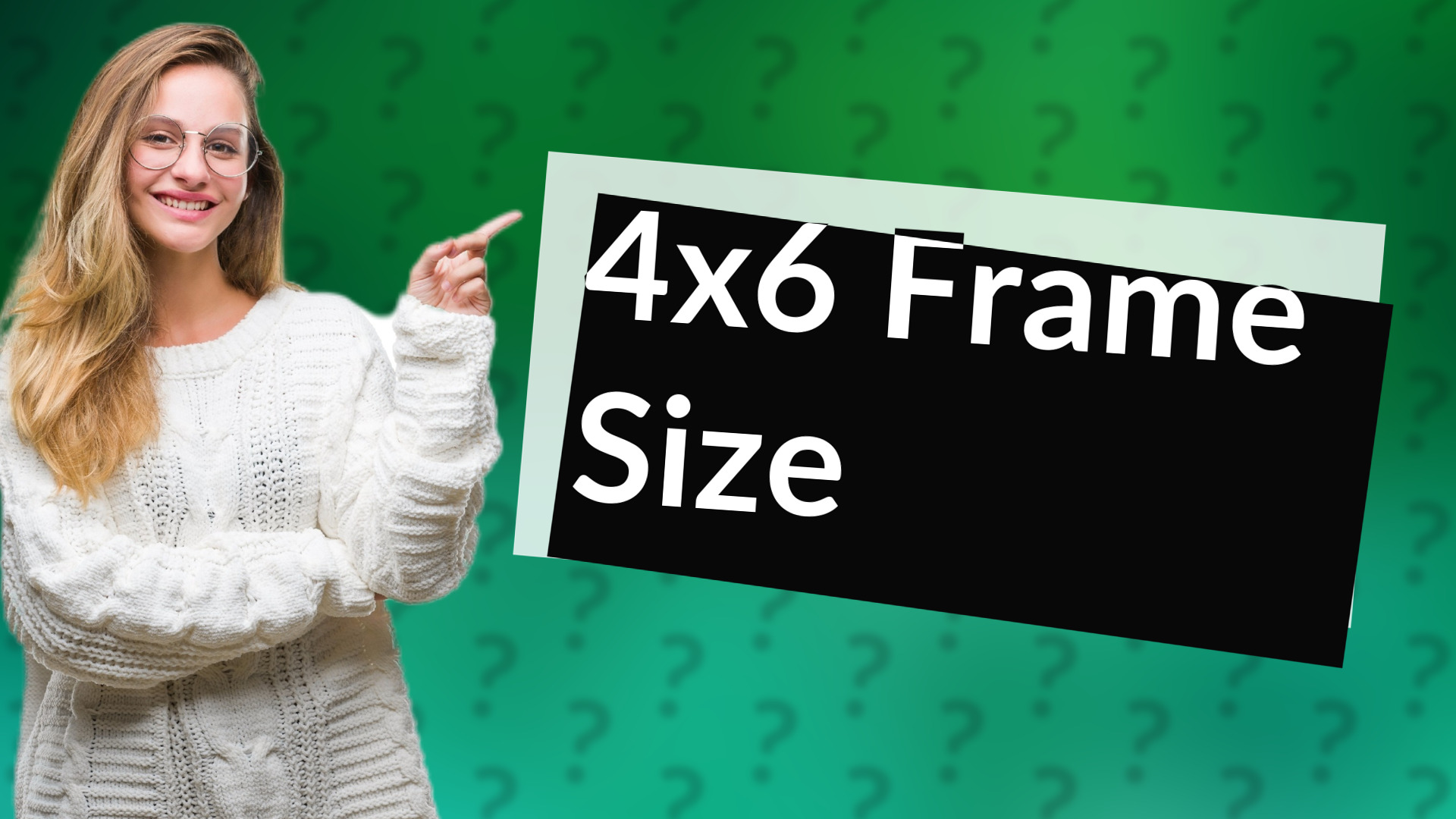4x6 Frame Size