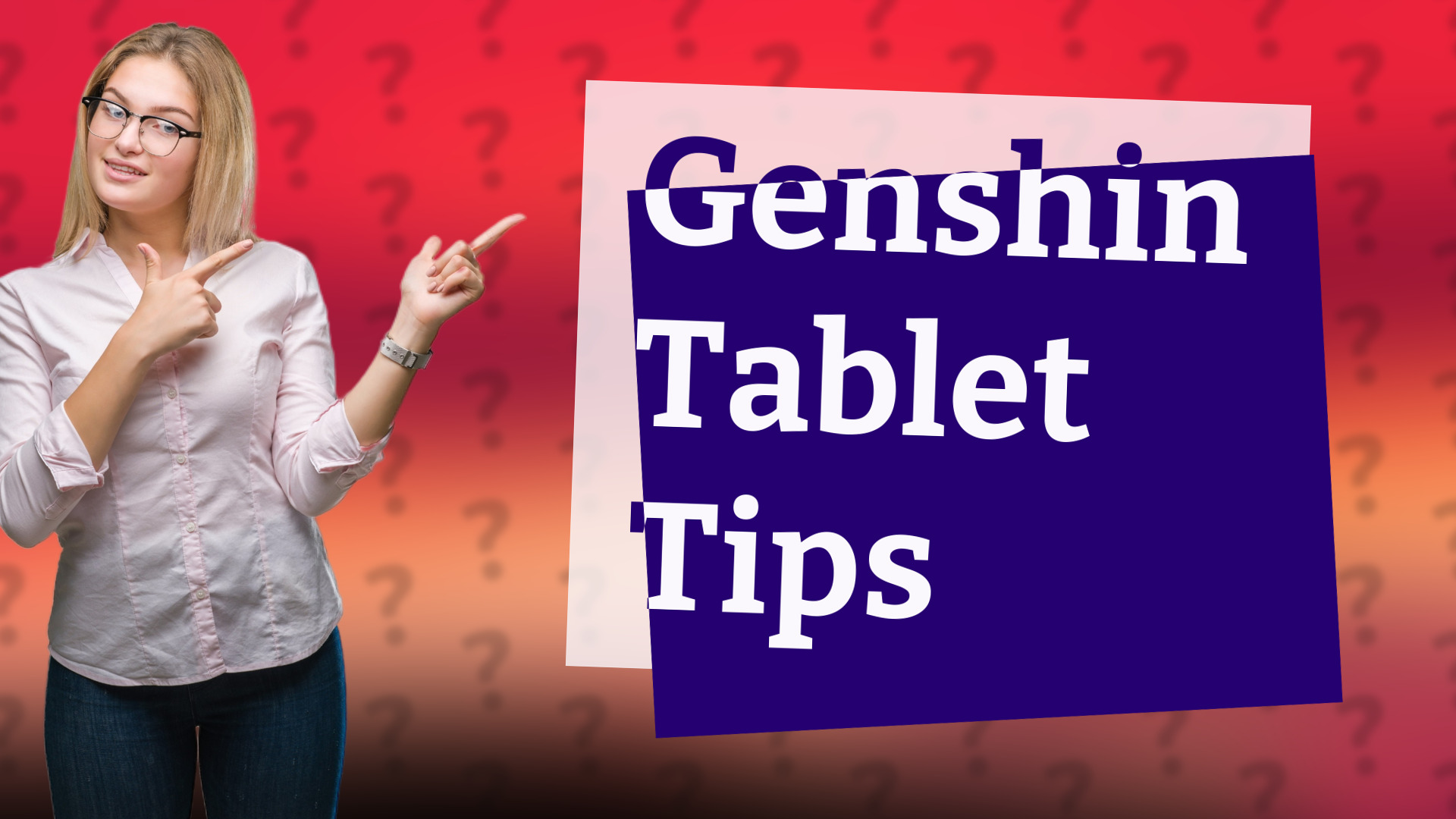 Genshin Tablet Tips