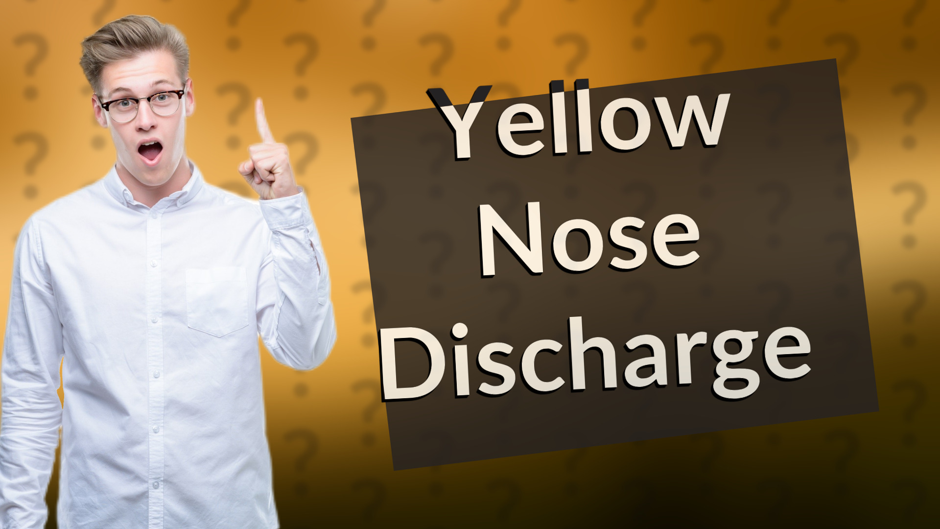 Yellow Nose Discharge