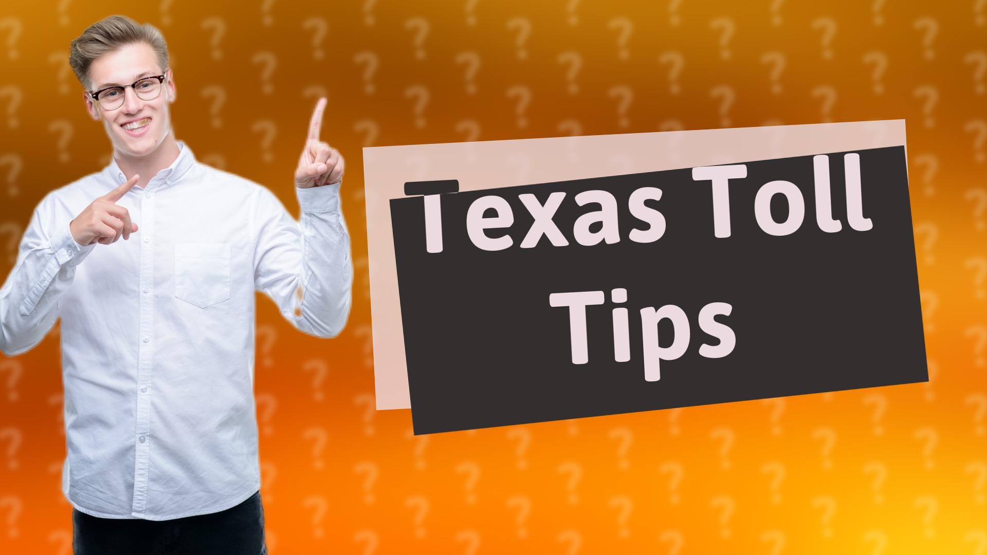Texas Toll Tips