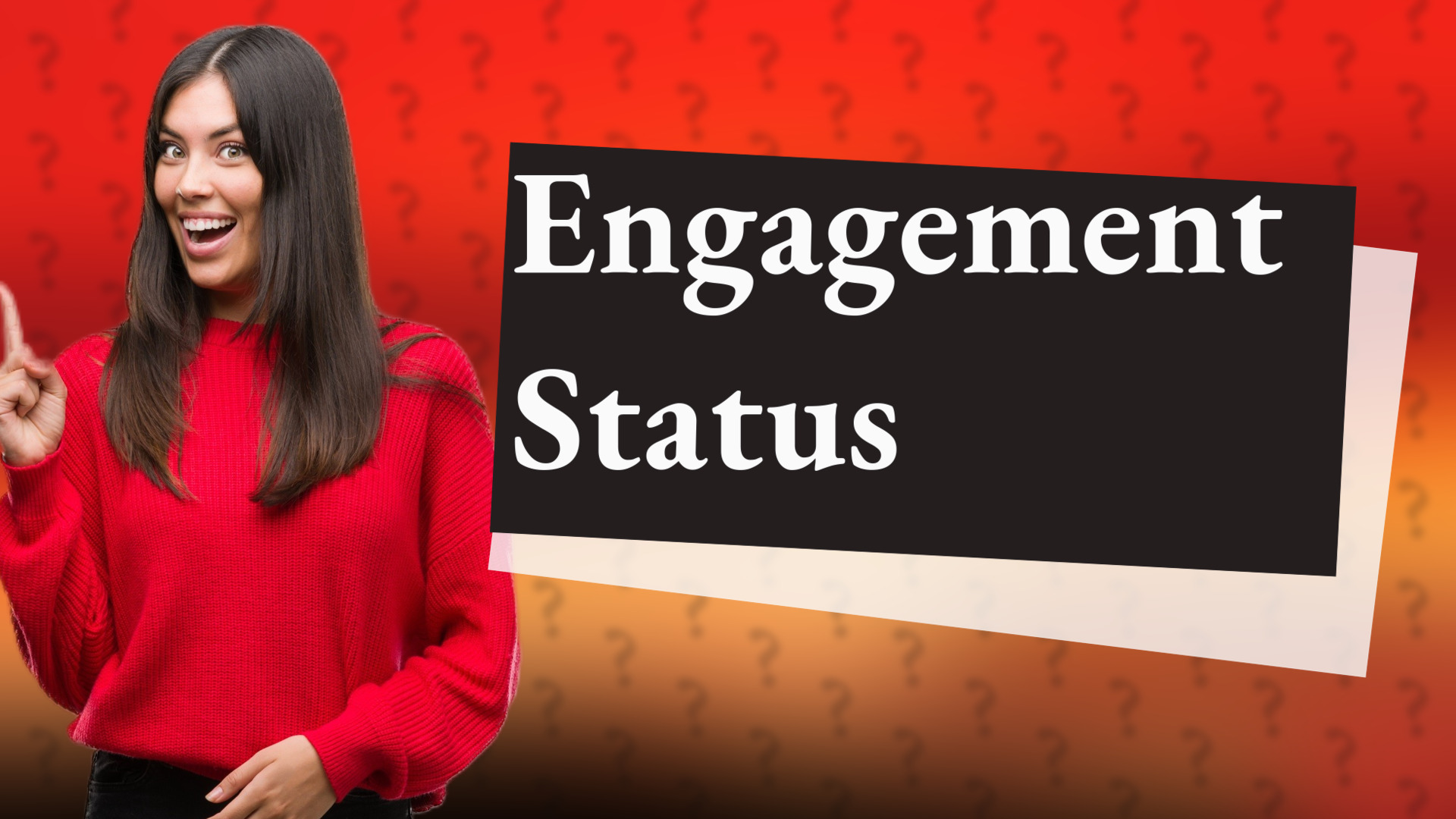 Engagement Status