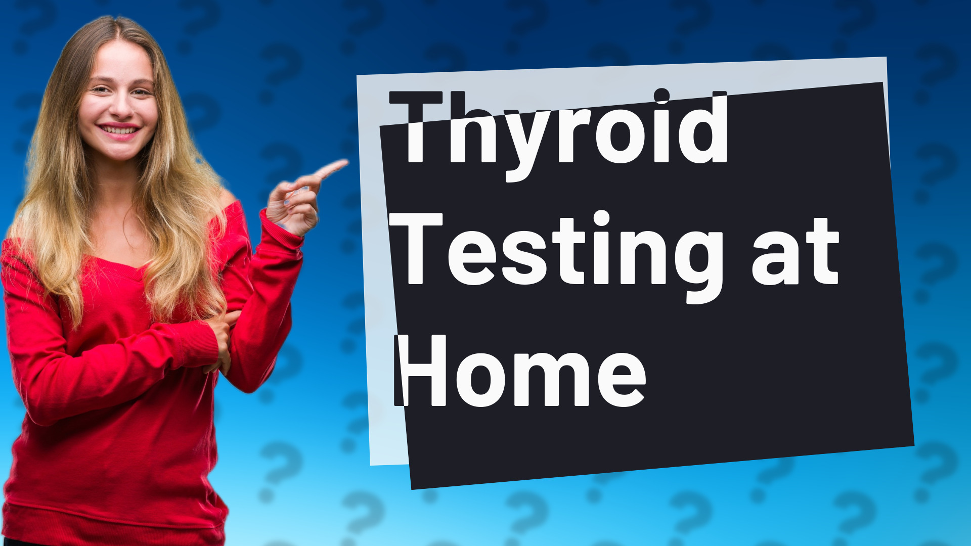 Thyroid Testing at Home