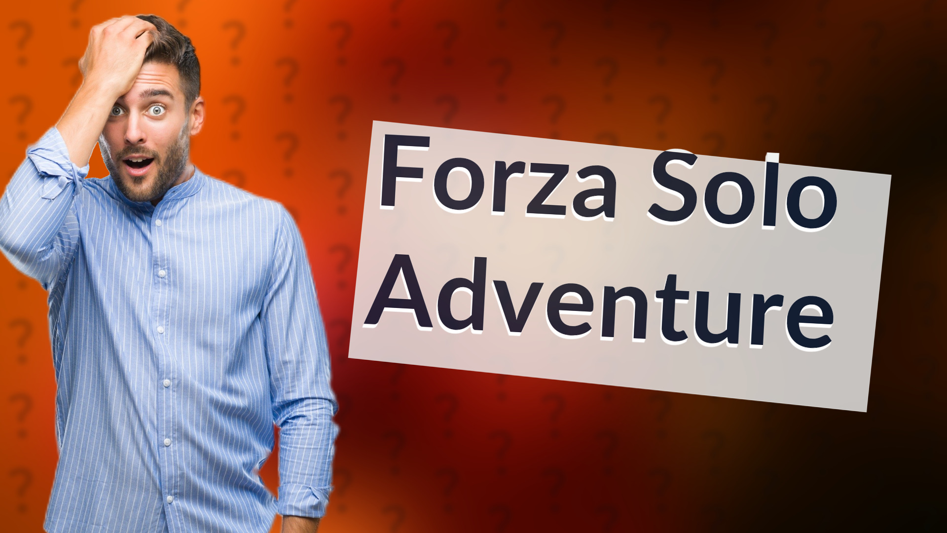 Forza Solo Adventure