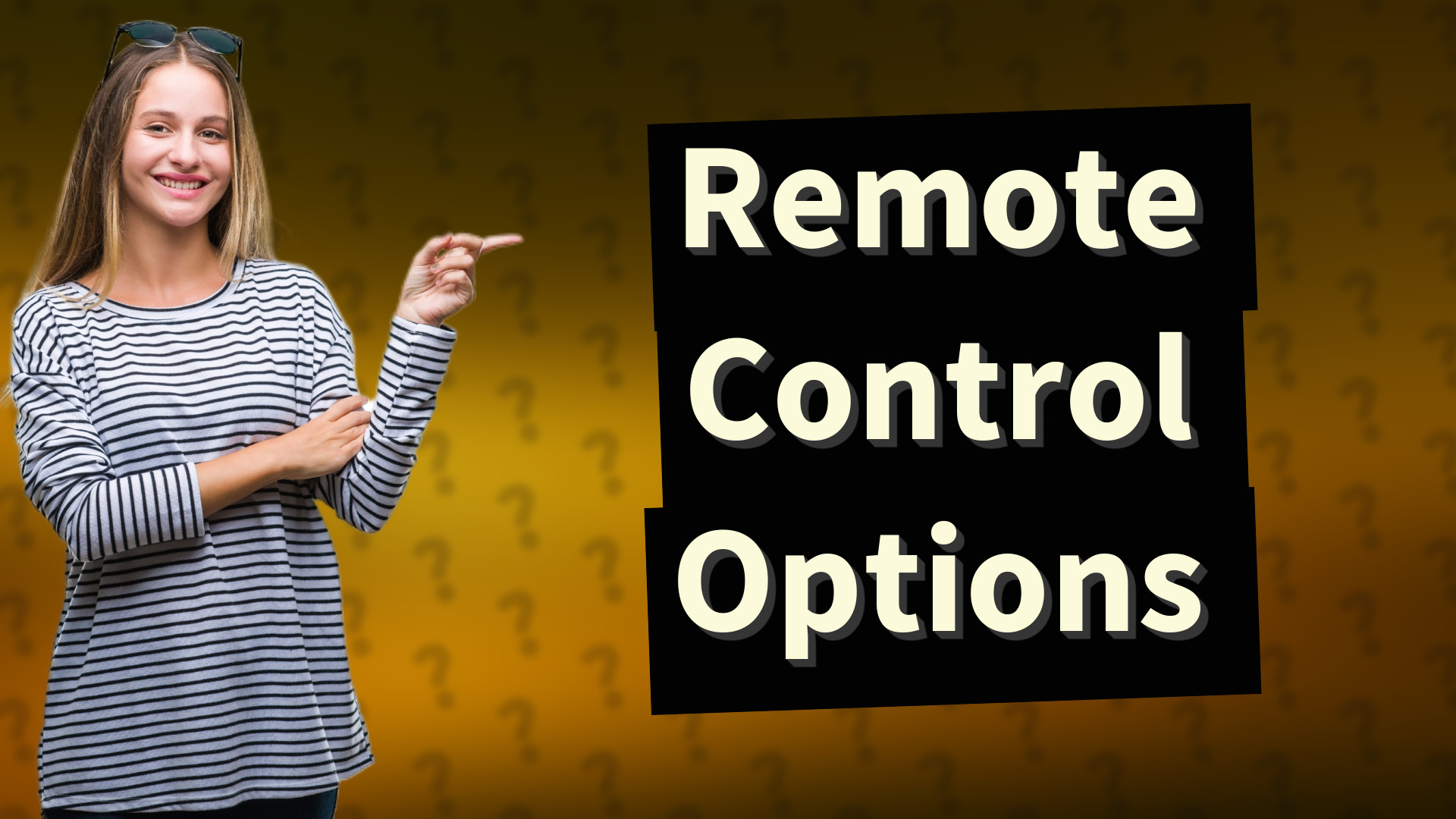 Remote Control Options