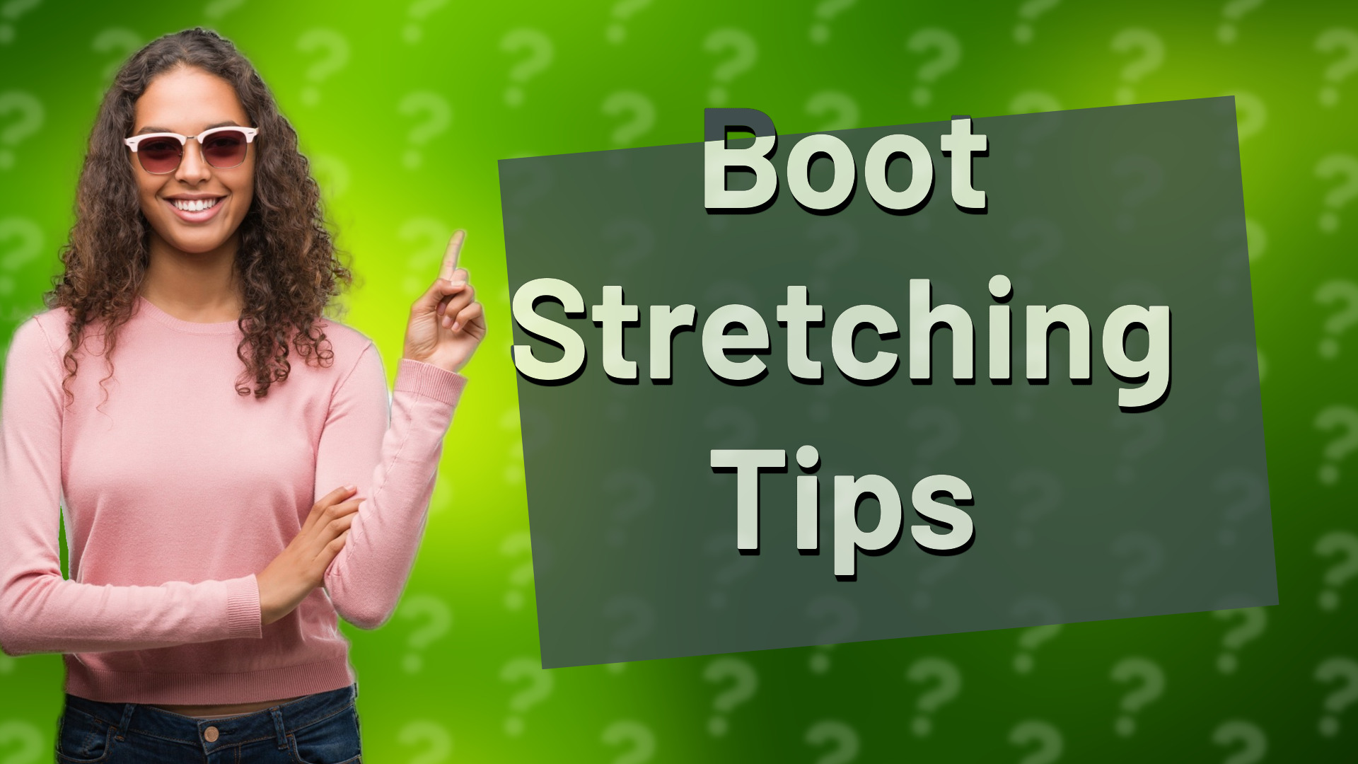 Boot Stretching Tips