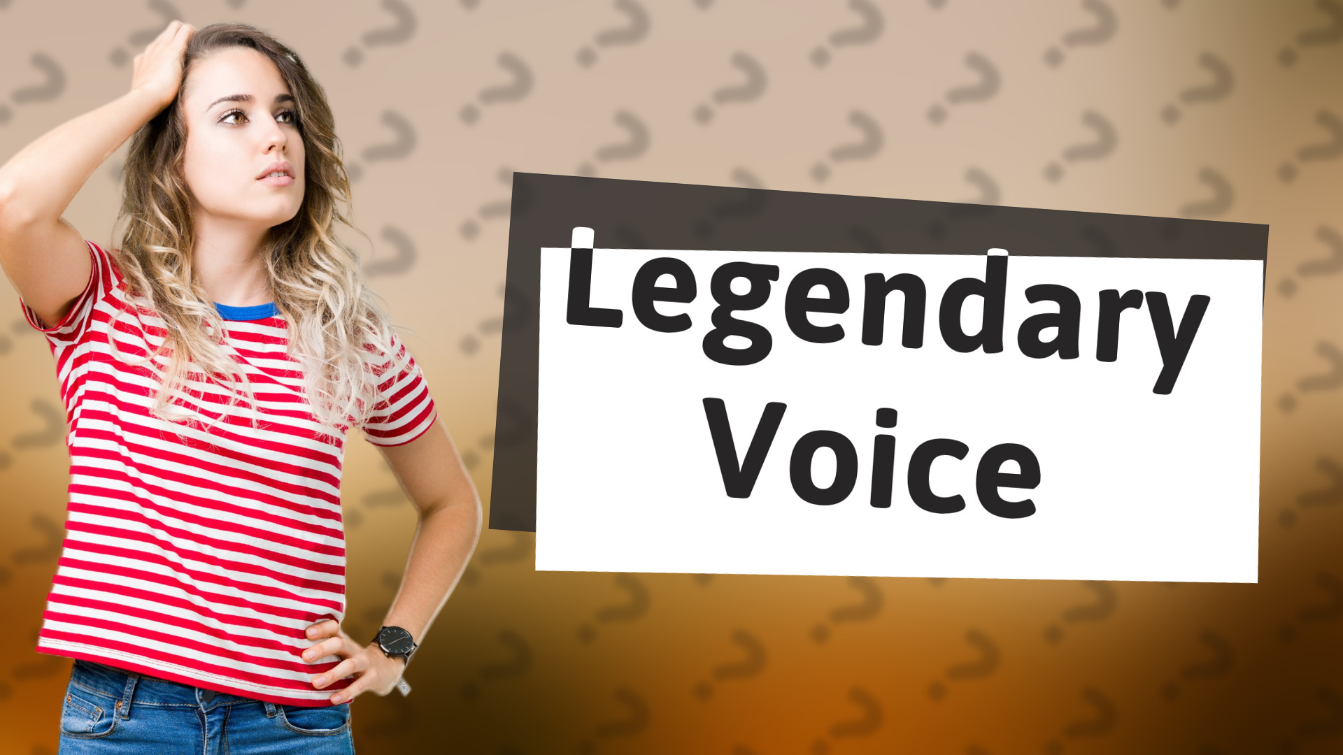 Legendary Voice