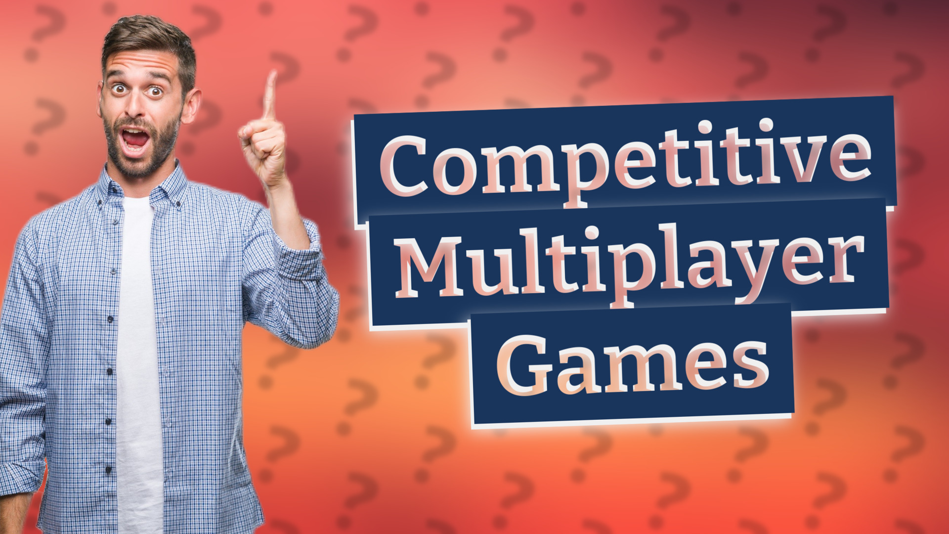 Competitive Multiplayer Games