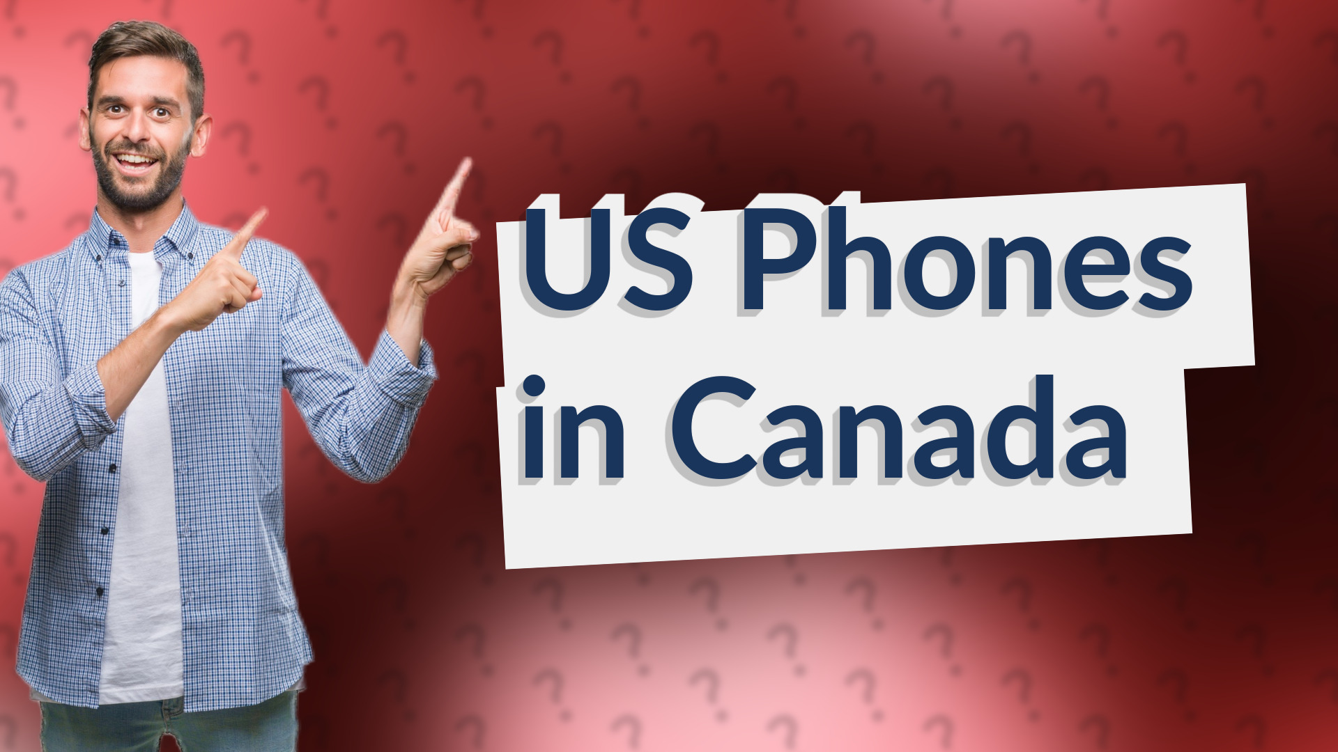 US Phones in Canada