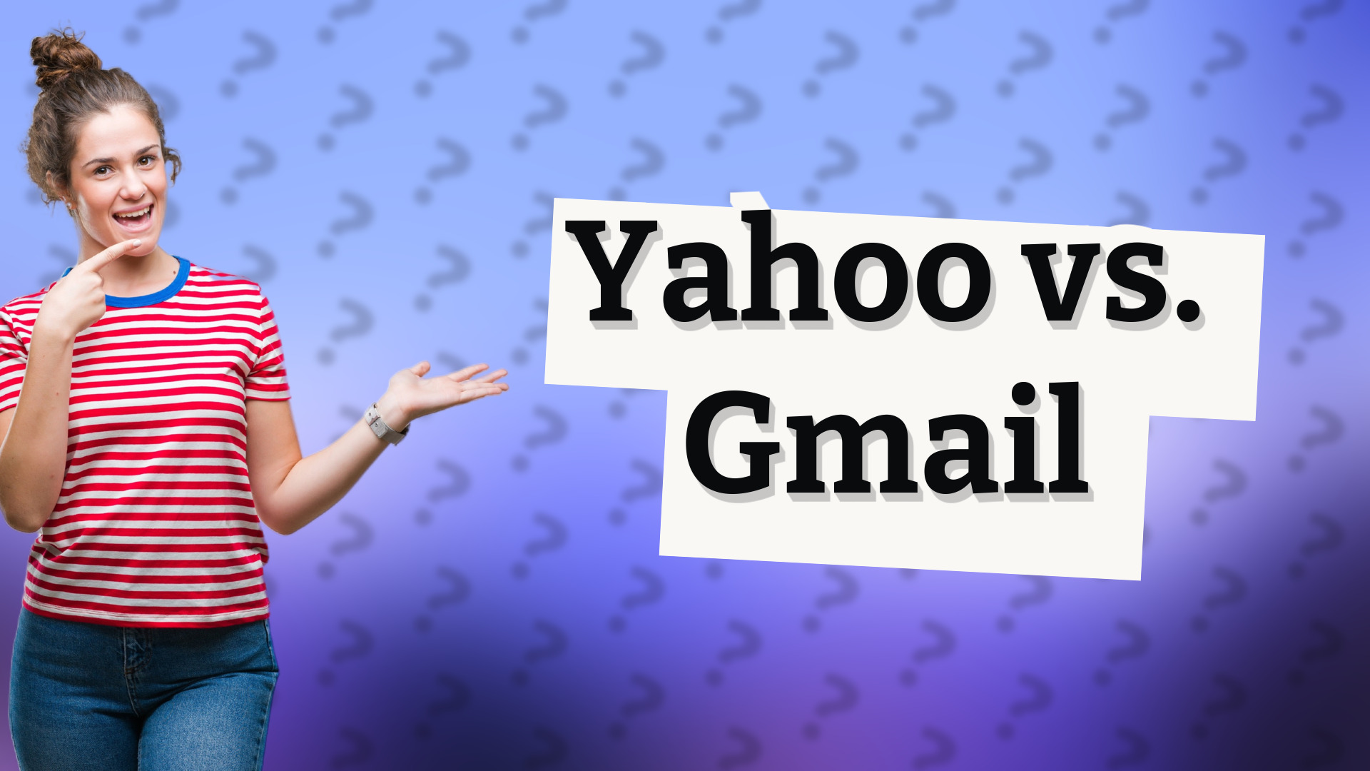 Yahoo vs. Gmail