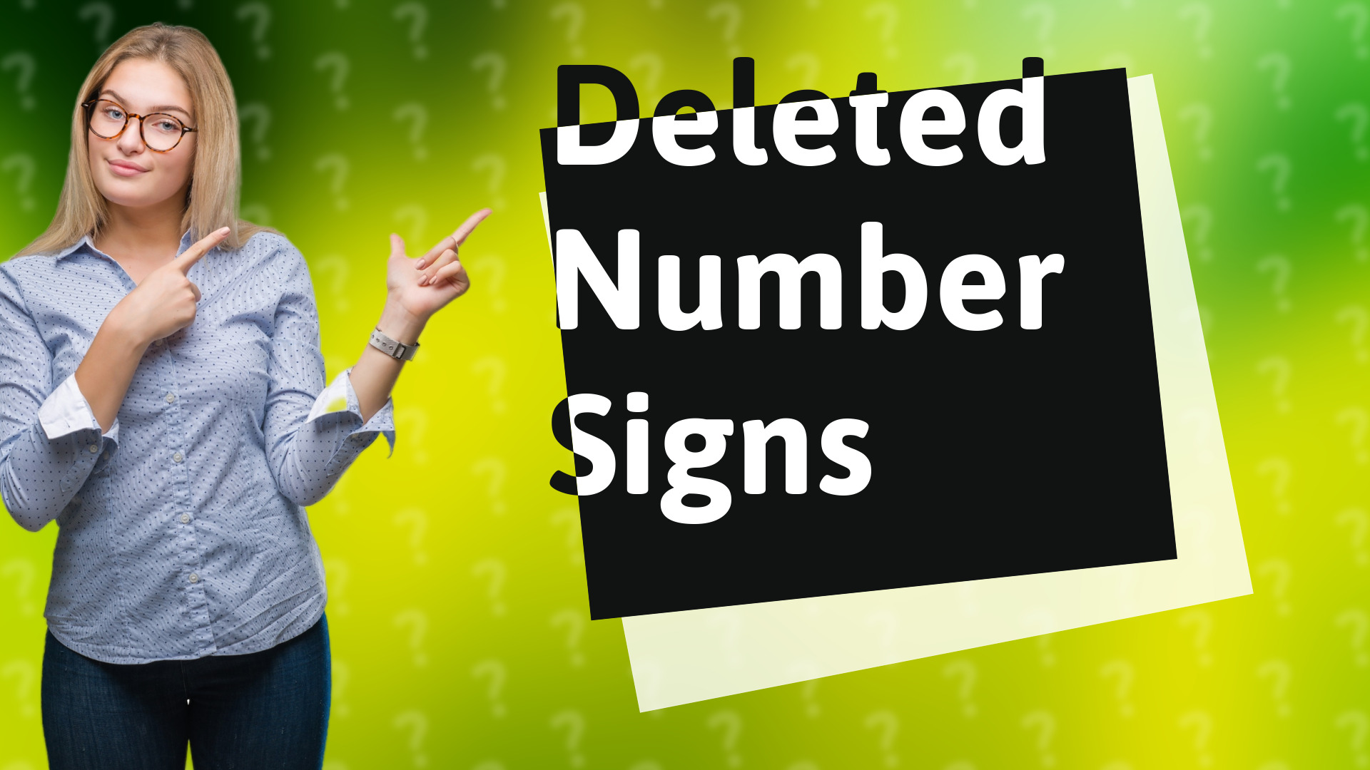 Deleted Number Signs