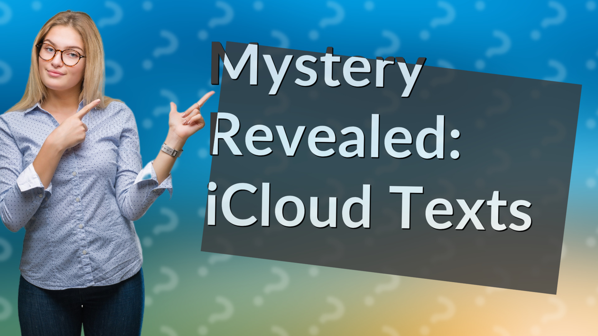 Mystery Revealed: iCloud Texts